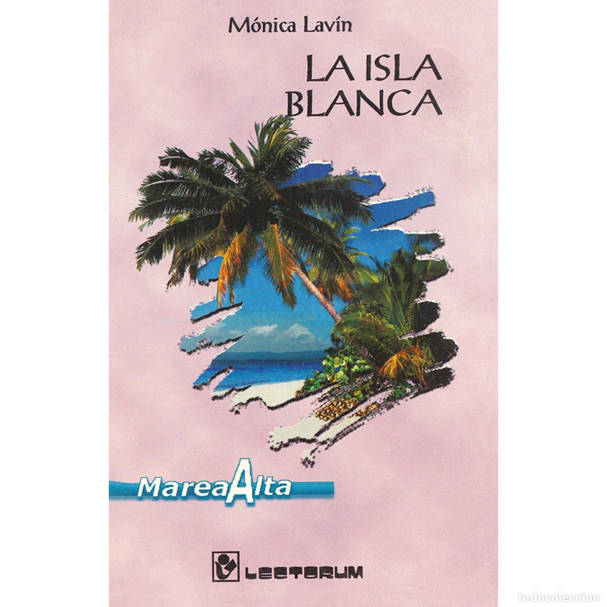 Libros: La isla blanca - M&oacute;nica Lav&iacute;n - Foto 1