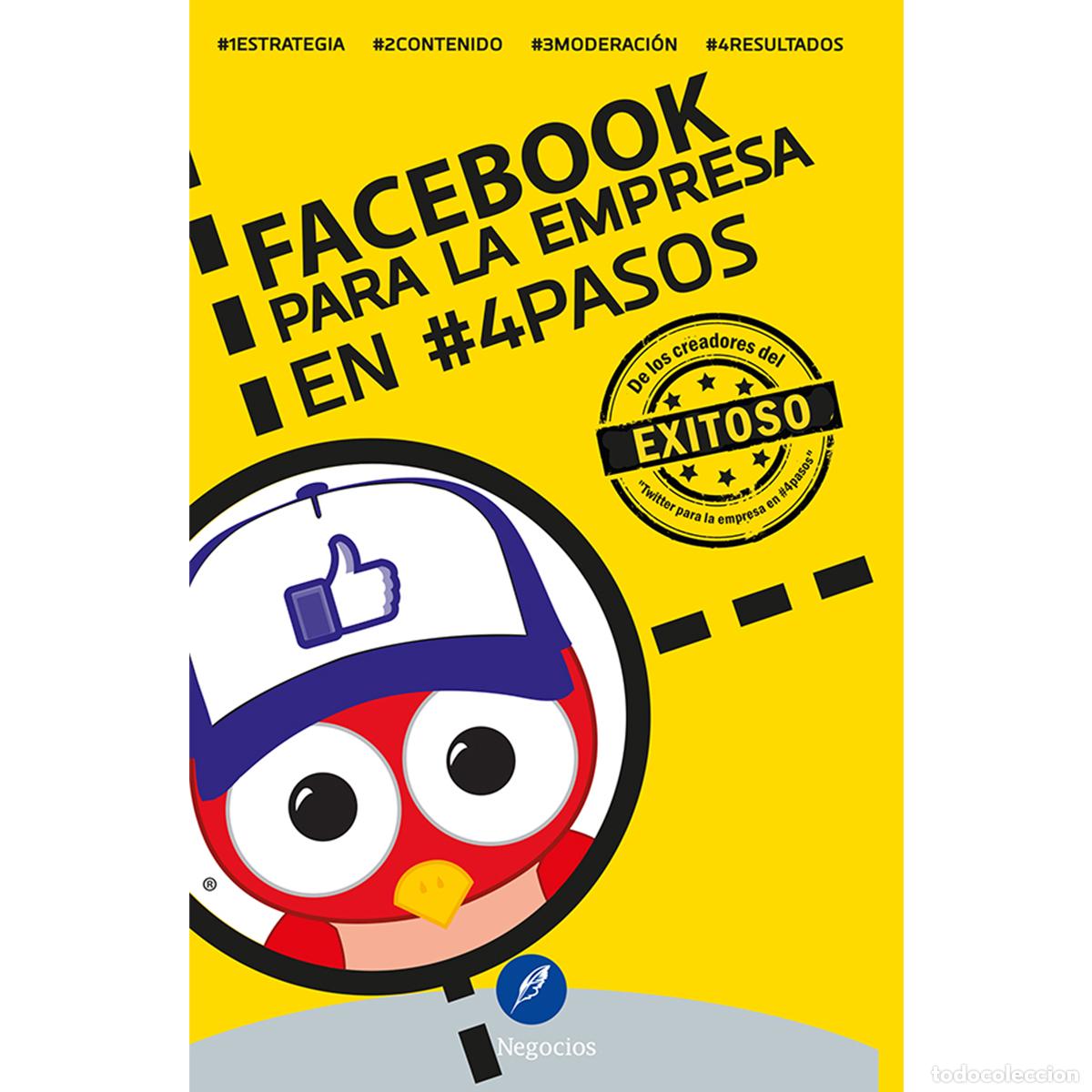 Libri: Facebook para la empresa en #4pasos - Fernando Rojas S&aacute;nchez