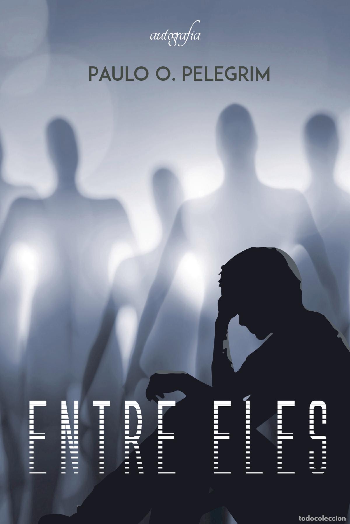 Libri: Entre eles - Paulo O. PELEGRIM