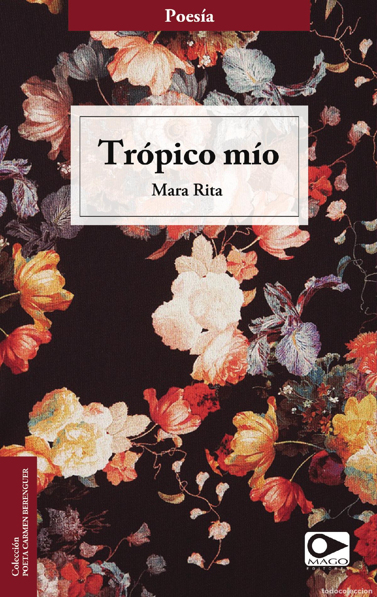 Libri: Tr&oacute;pico m&iacute;o - Mara Rita