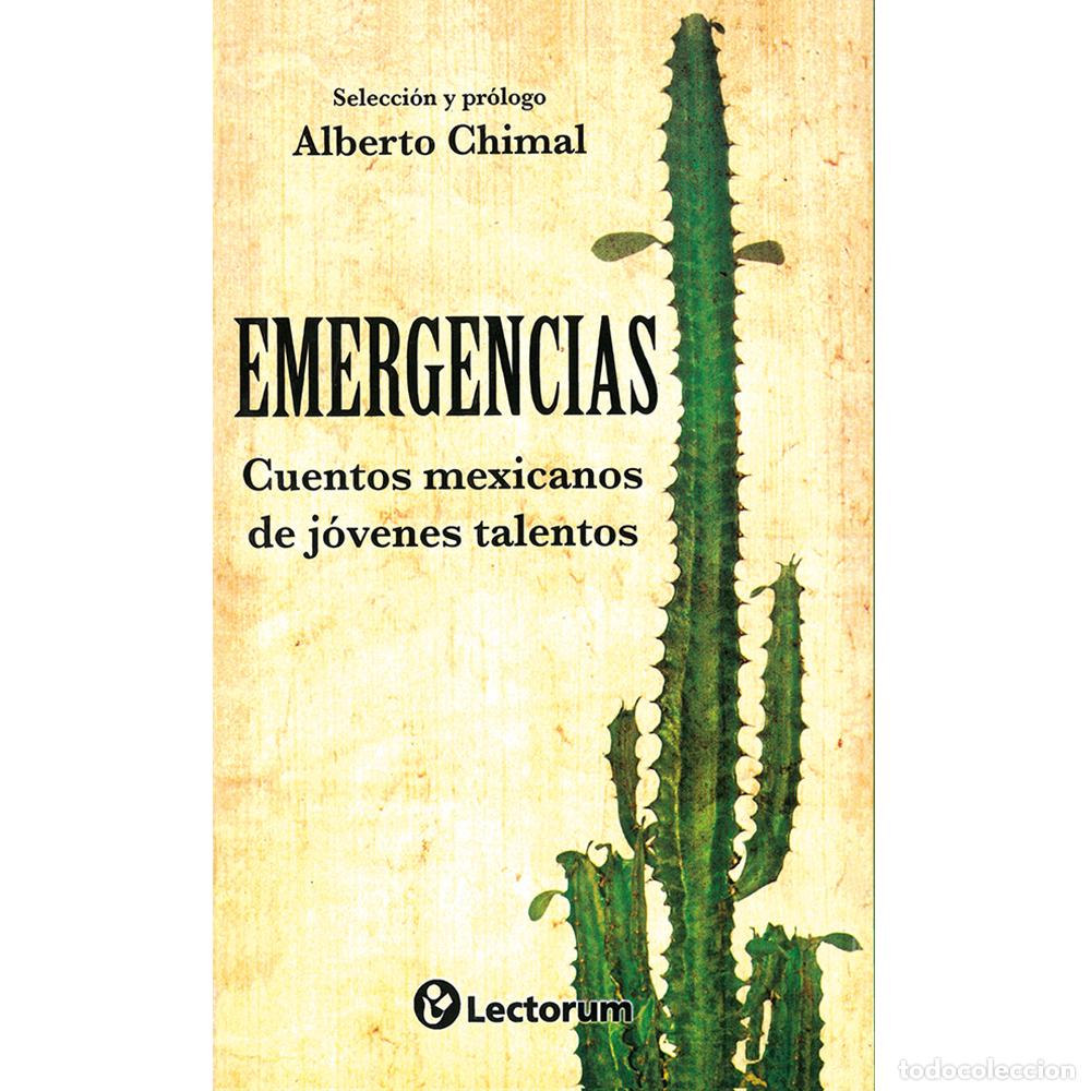 Libri: Emergencias - Cuentos mexicanos de j&oacute;venes talento - Varios Autores