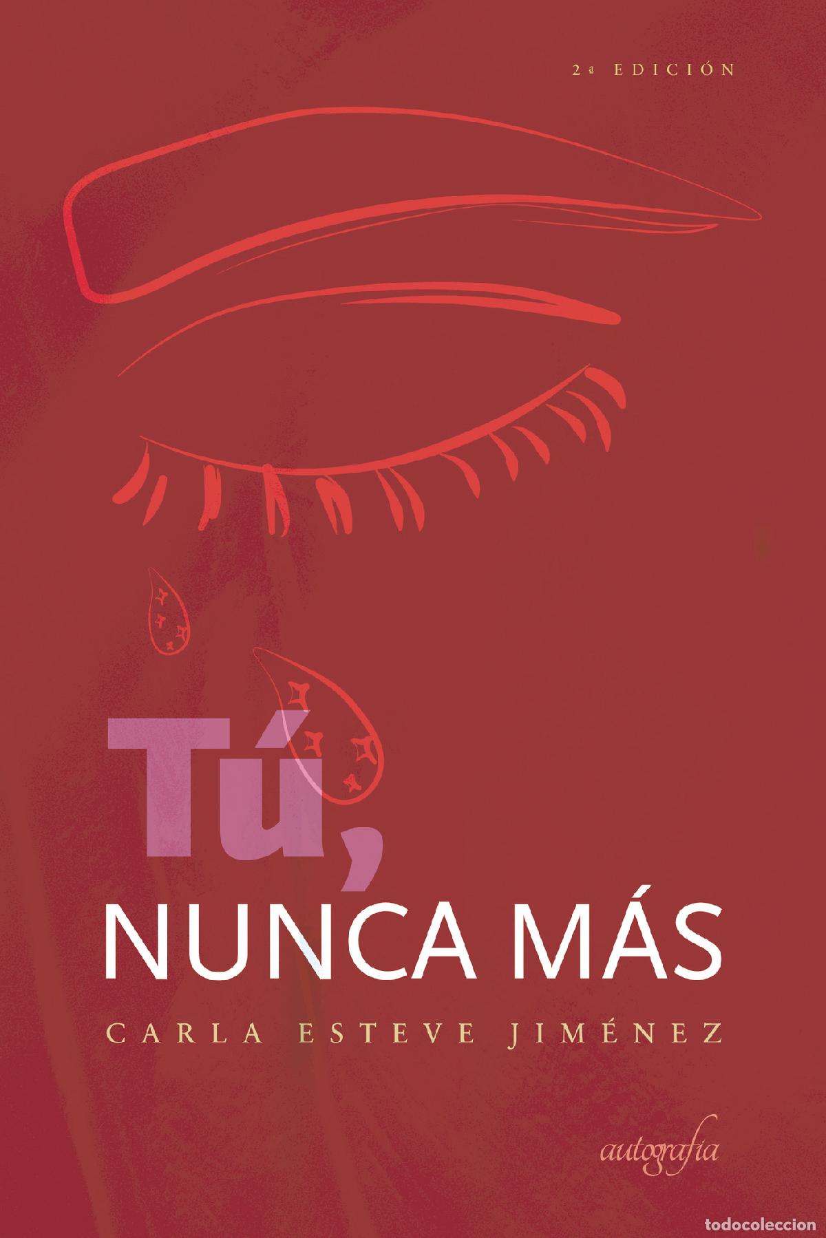 Libri: T&uacute;, nunca m&aacute;s - Carla Esteve Jim&eacute;nez