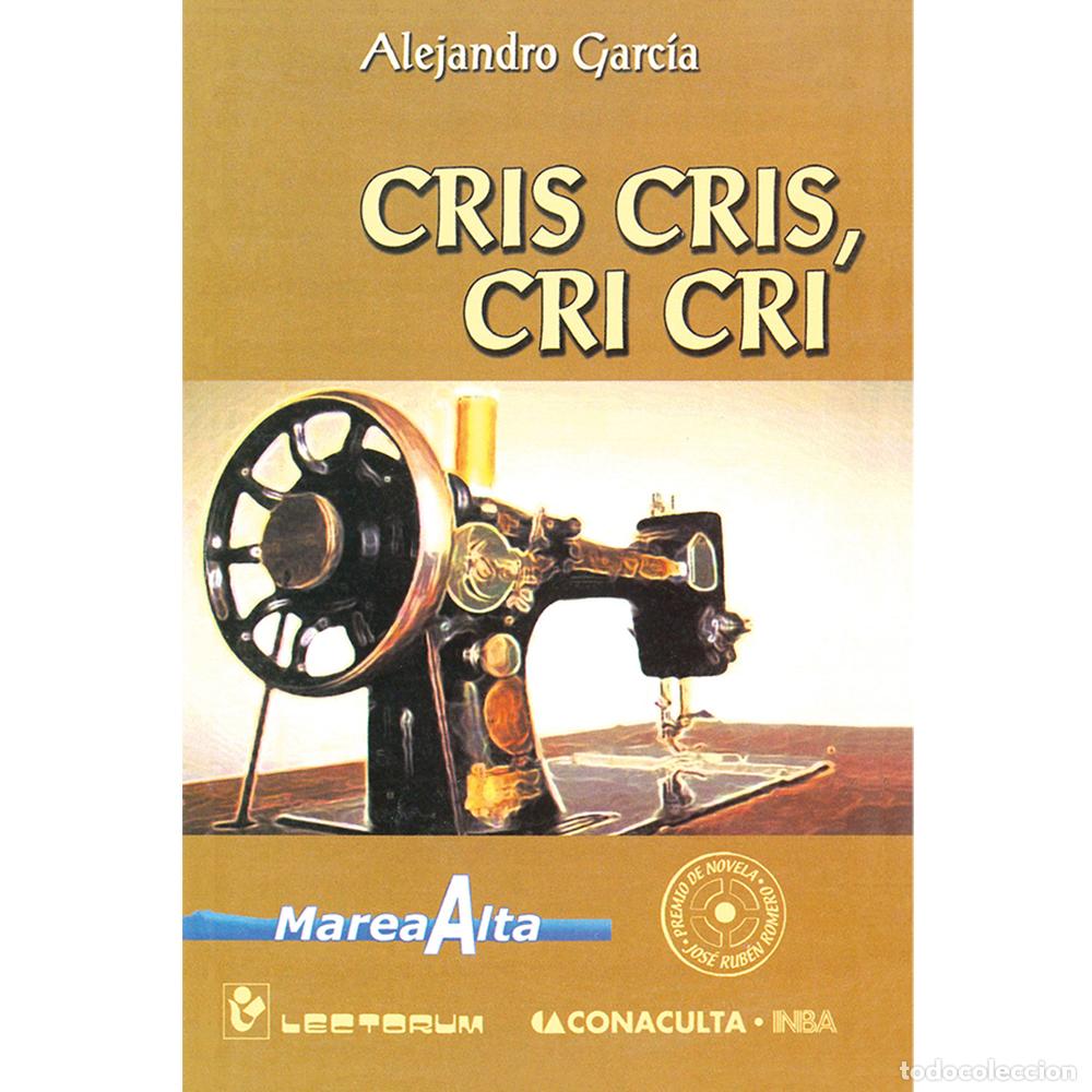 Libros: Cris Cris, Cri Cri - Alejandro Garc&iacute;a - Foto 1
