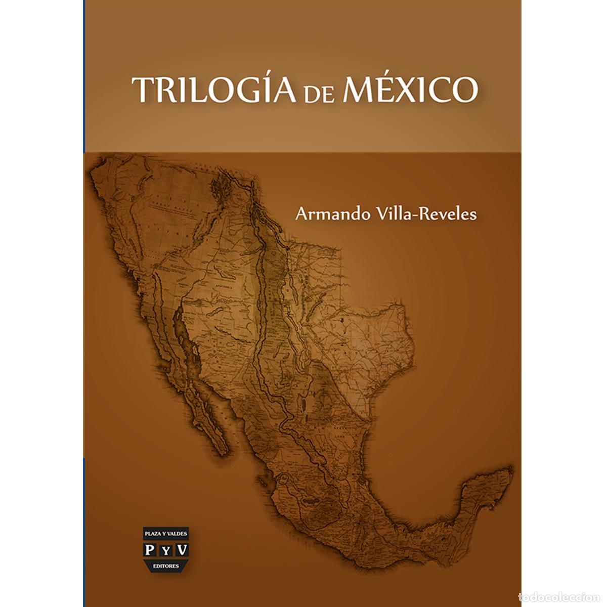 Libros: Trilog&iacute;a de M&eacute;xico - Varios - Foto 1