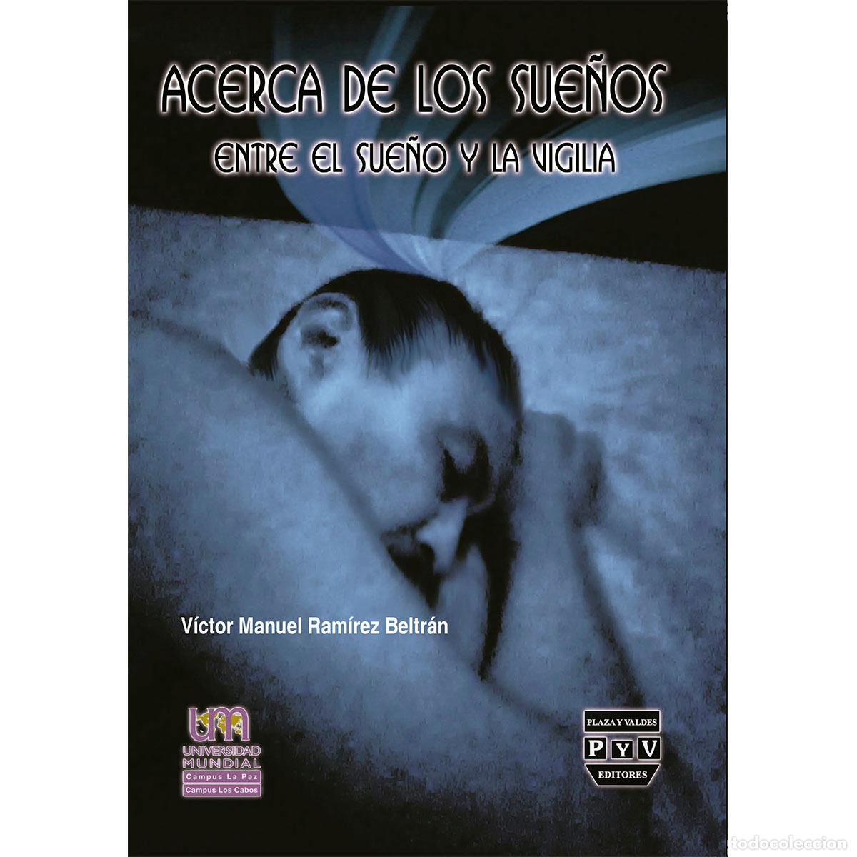 Libri: Acerca de los sue&ntilde;os - Entre el sue&ntilde;o y la vigilia - V&iacute;ctor Manuel Ram&iacute;rez Beltr&aacute;n