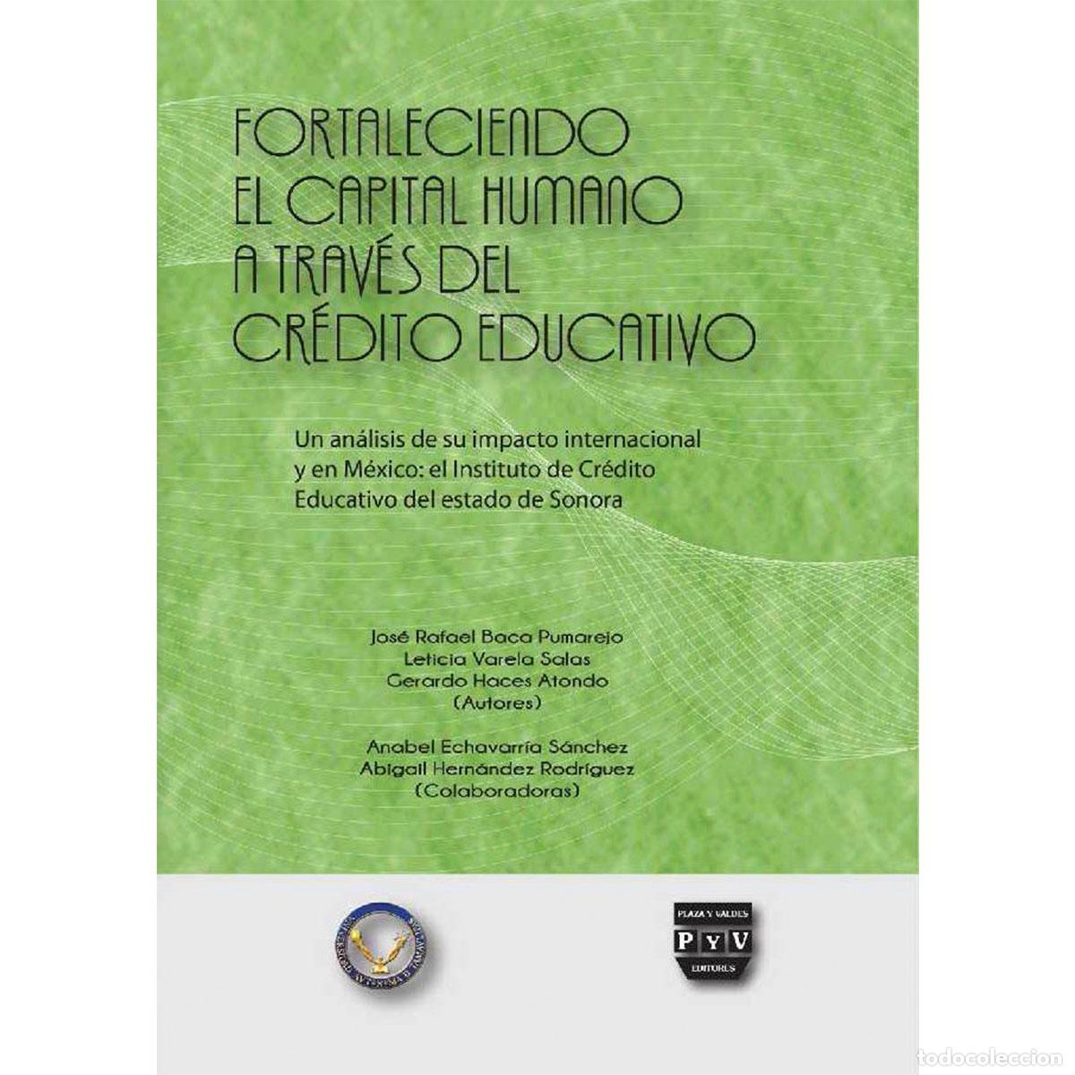 Libri: Fortaleciendo el capital humano a trav&eacute;s del cr&eacute;dito educativo - Un an&aacute;lisis de su impacto internaci