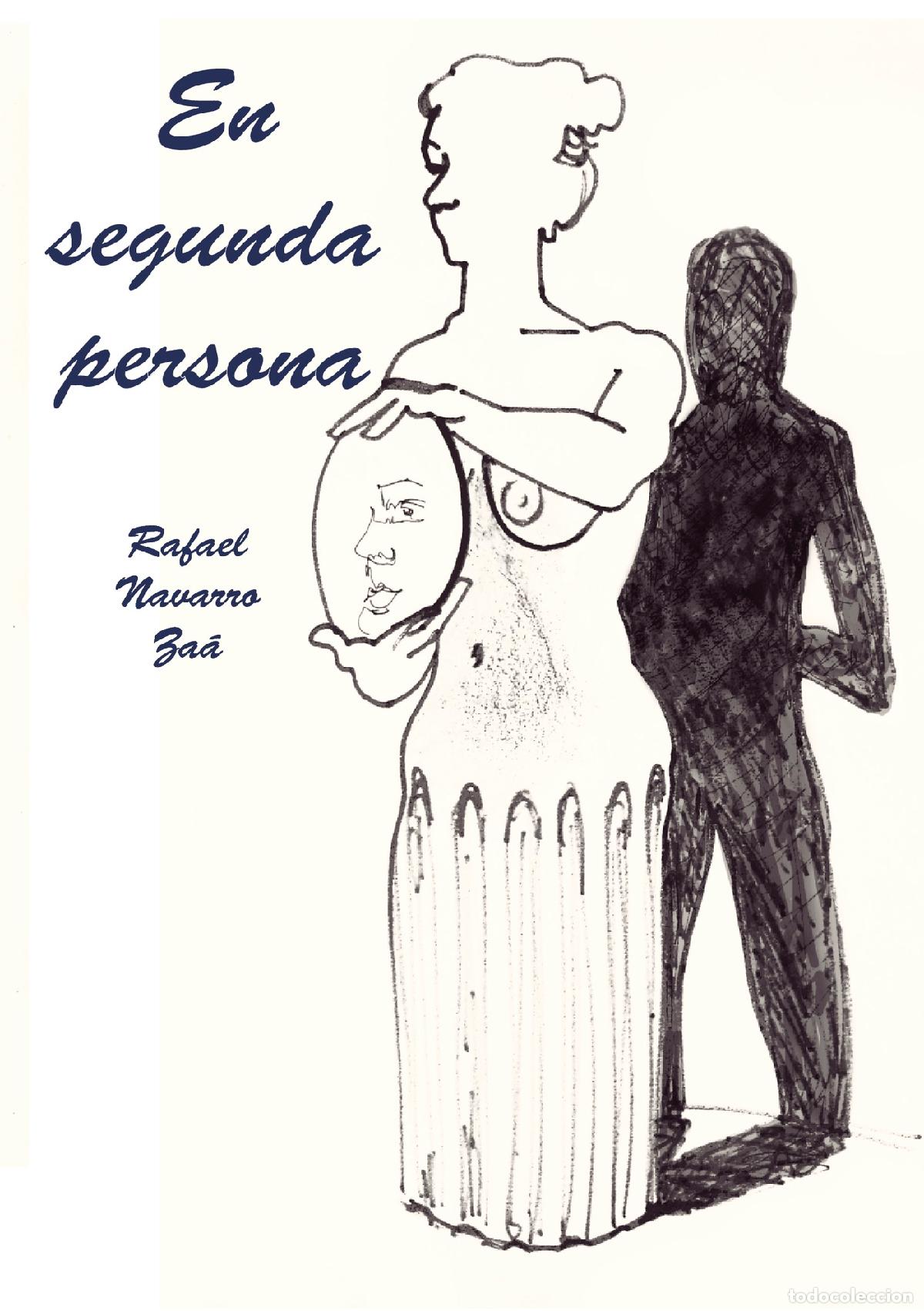 Libri: En segunda persona - Rafael Navarro Za&aacute;
