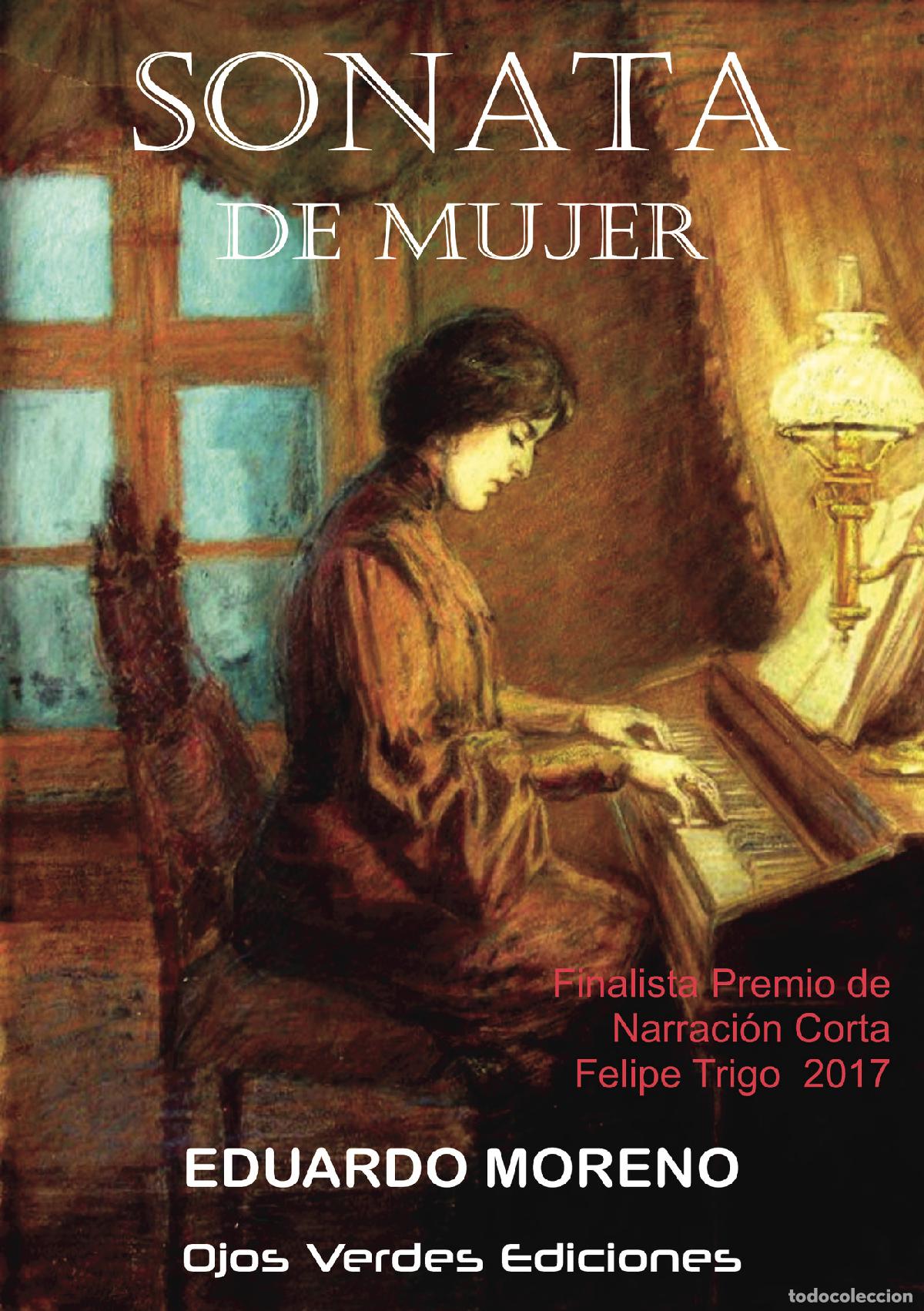 Libros: Sonata de mujer - Eduardo Moreno - Foto 1