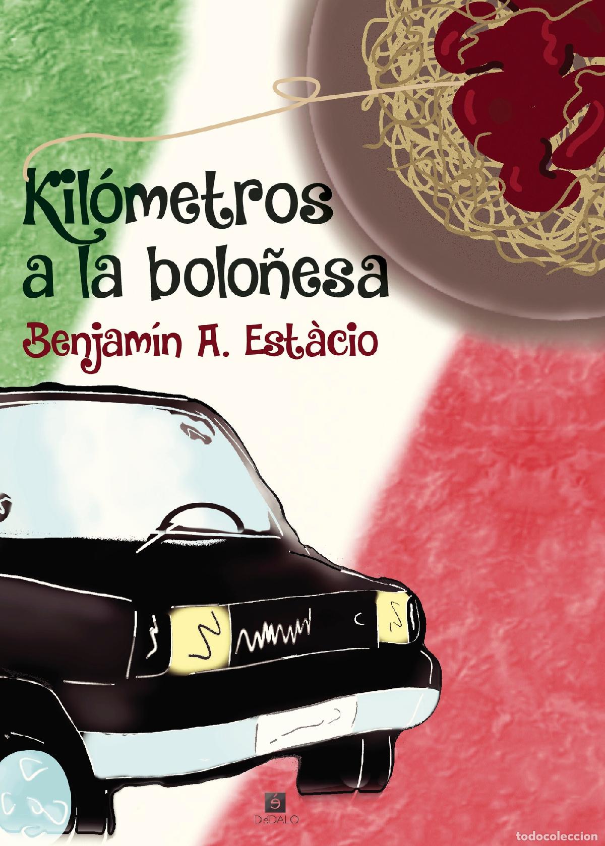 Libri: Kil&oacute;metros a la bolo&ntilde;esa - Benjam&iacute;n A. Est&agrave;cio