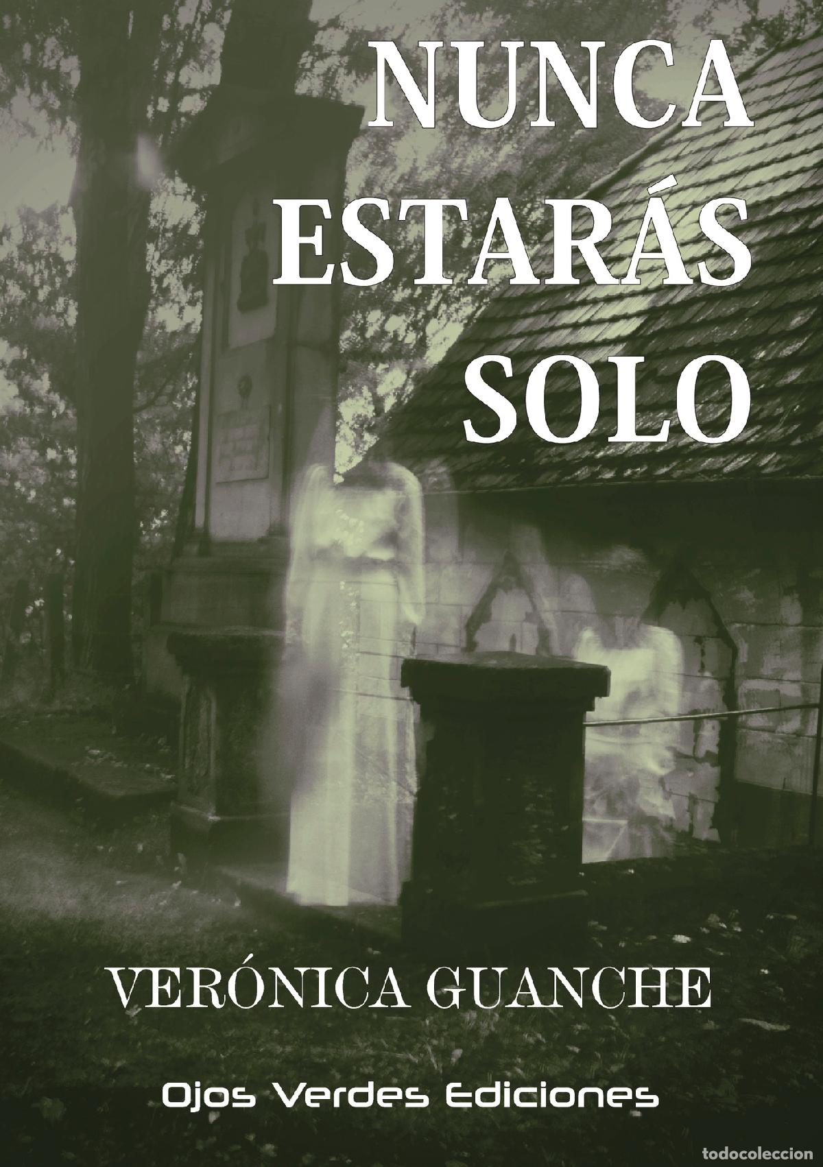 Libri: Nunca estar&aacute;s solo - Ver&oacute;nica Guanche Mart&iacute;n
