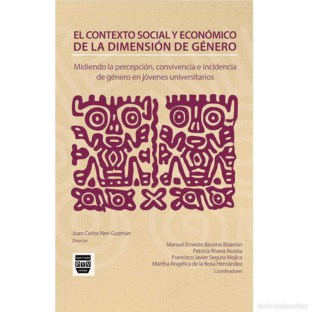 Libri: El contexto social econ&oacute;mico de la dimensi&oacute;n de g&eacute;nero - Manuel Ernesto Becerra Bizarr&oacute;n