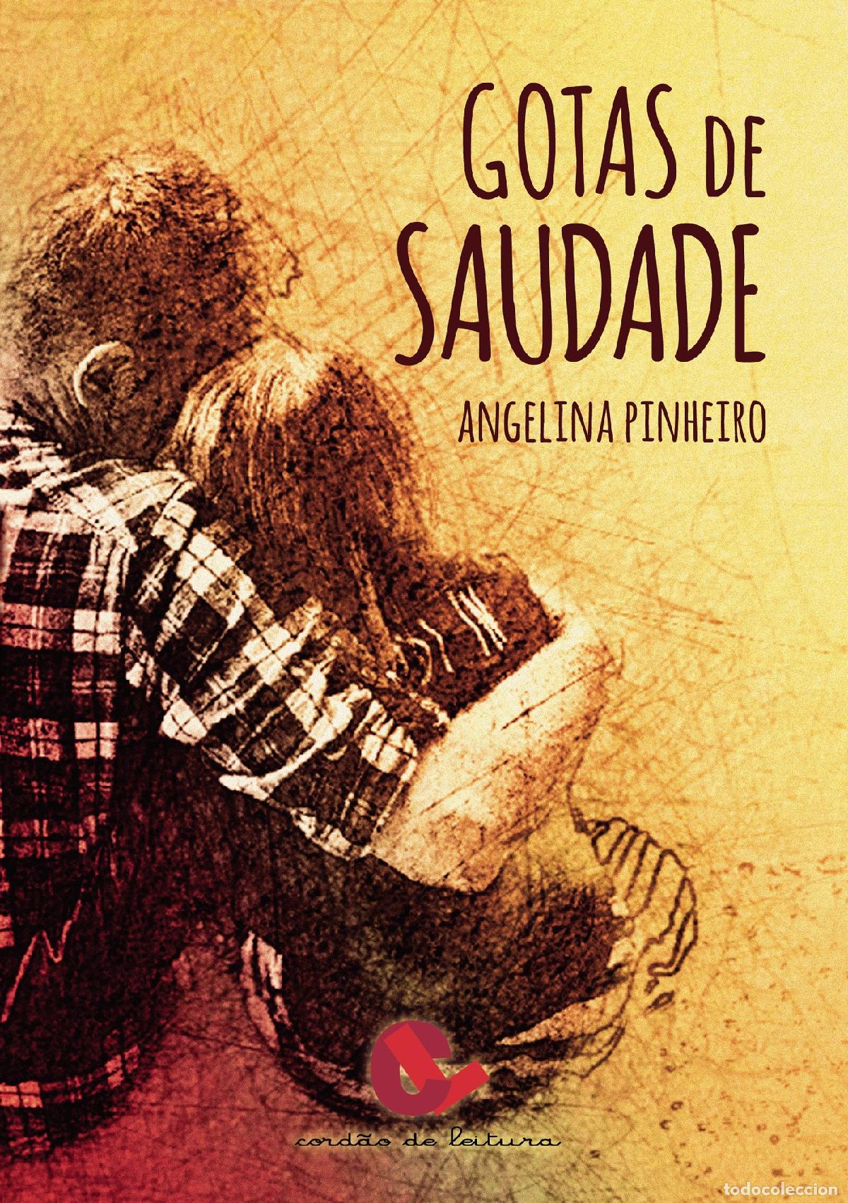 Libri: GOTAS DE SAUDADE - ANGELINA PINHEIRO