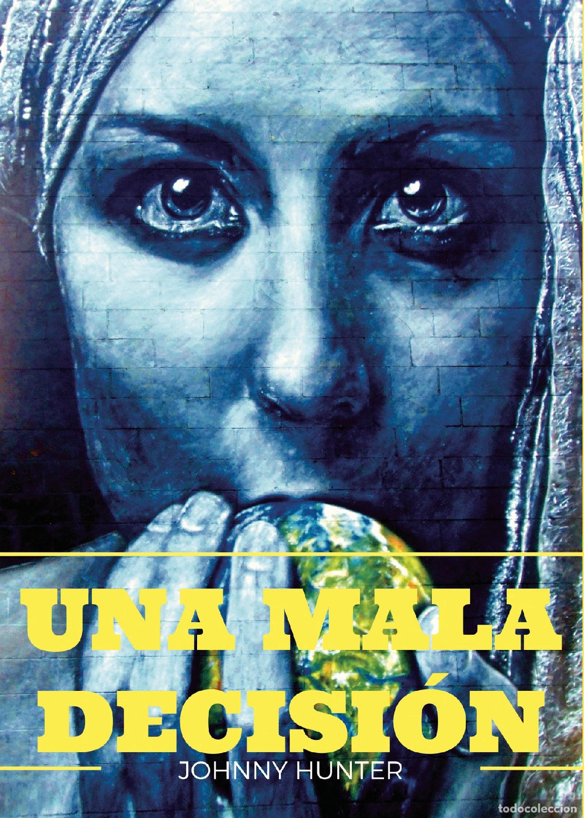 Libri: Una mala decisi&oacute;n - Johnny Hunter