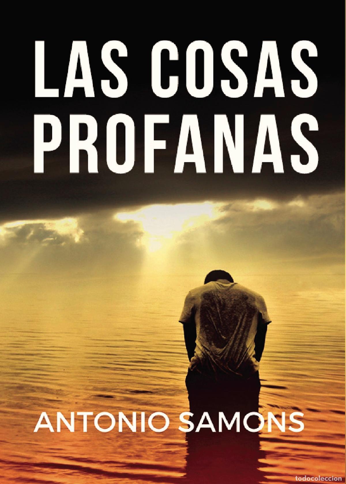 Libros: las cosas profanas - Antonio Samons - Foto 1