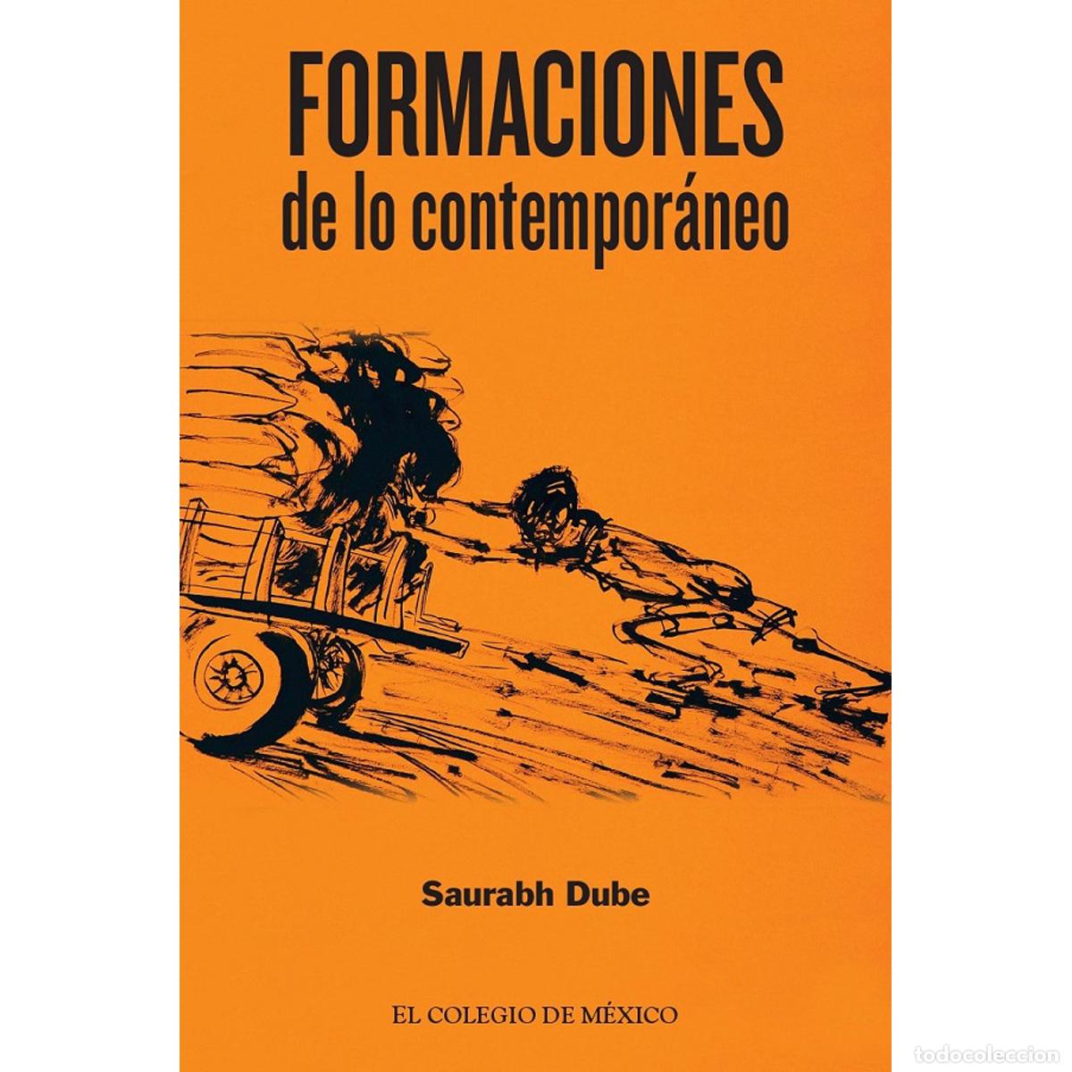 Livres: Formaciones de lo contempor&aacute;neo - Saurabh Dube