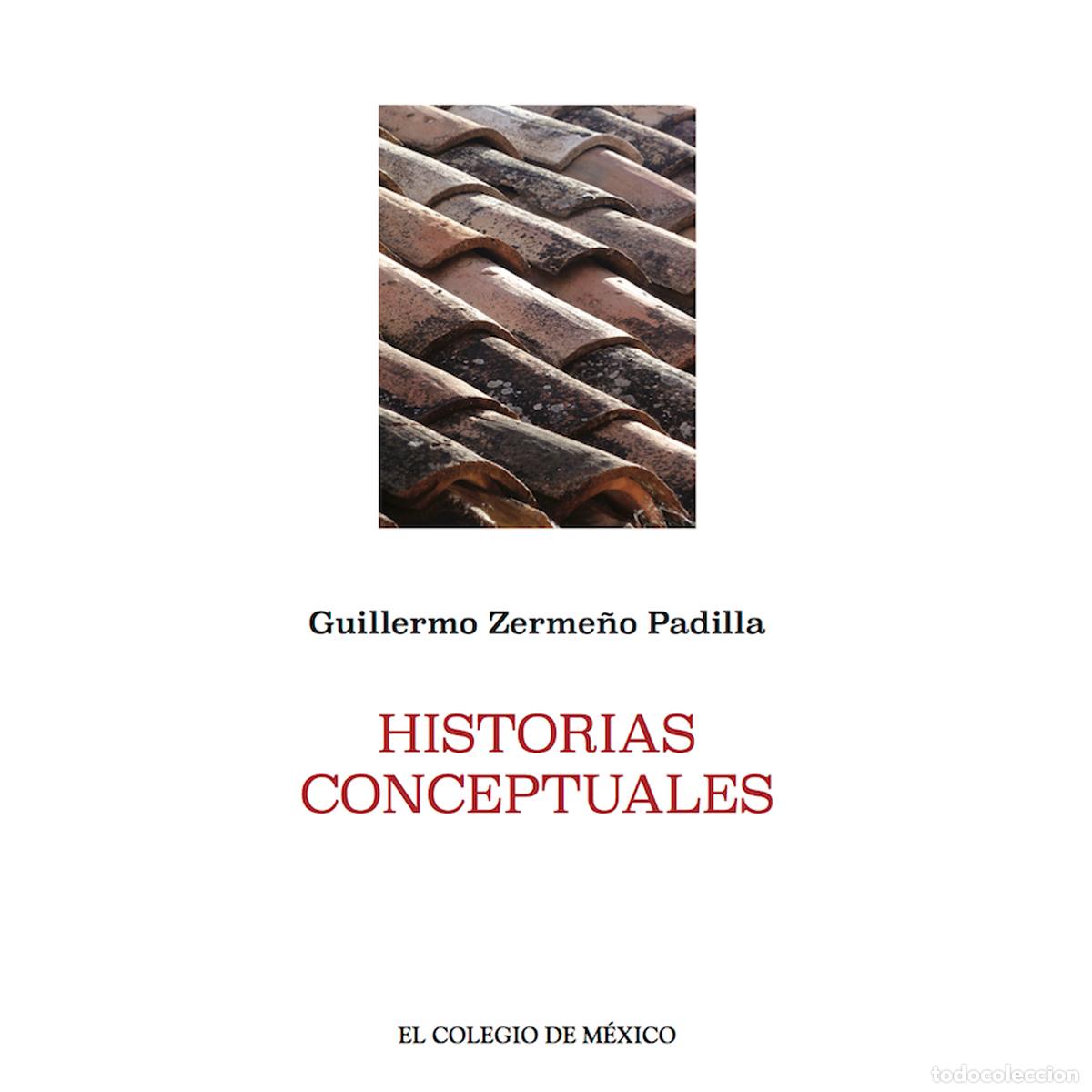 B&uuml;cher: Historias conceptuales - Guillermo Zerme&ntilde;o Padilla