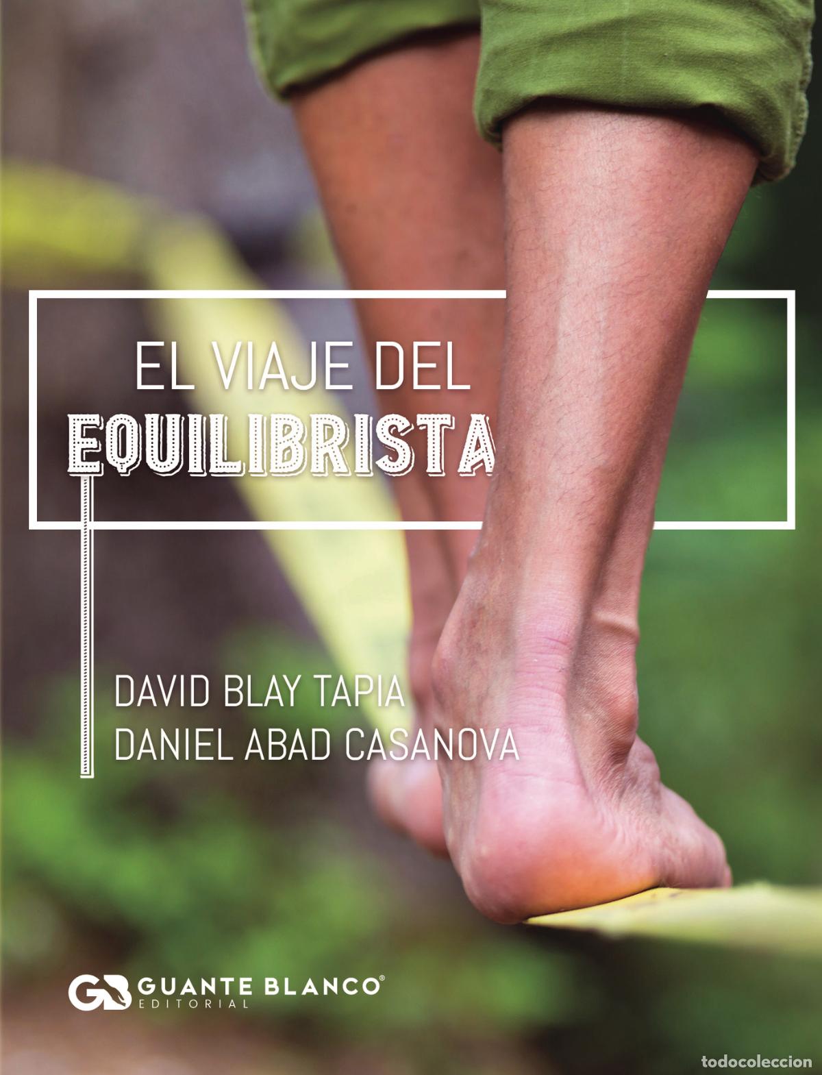 Libri: El viaje del equilibrista - David Blay Tapia