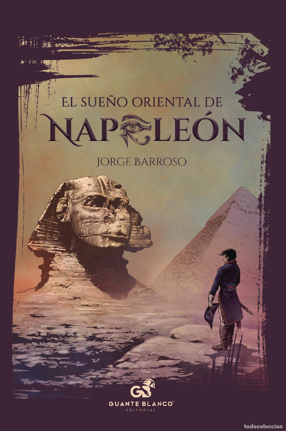 Libri: El sue&ntilde;o oriental de Napole&oacute;n - Jorge Barroso Castilla
