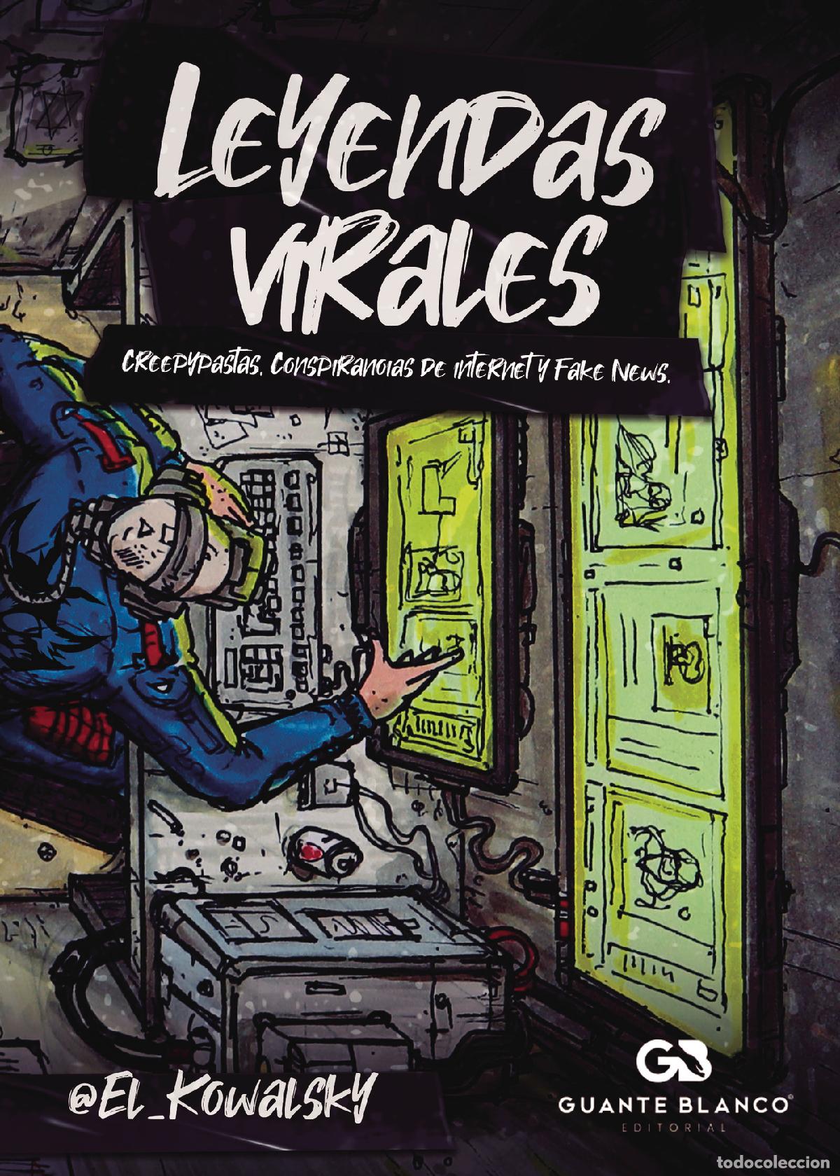 Libri: Leyendas virales - @El_Kowalsky
