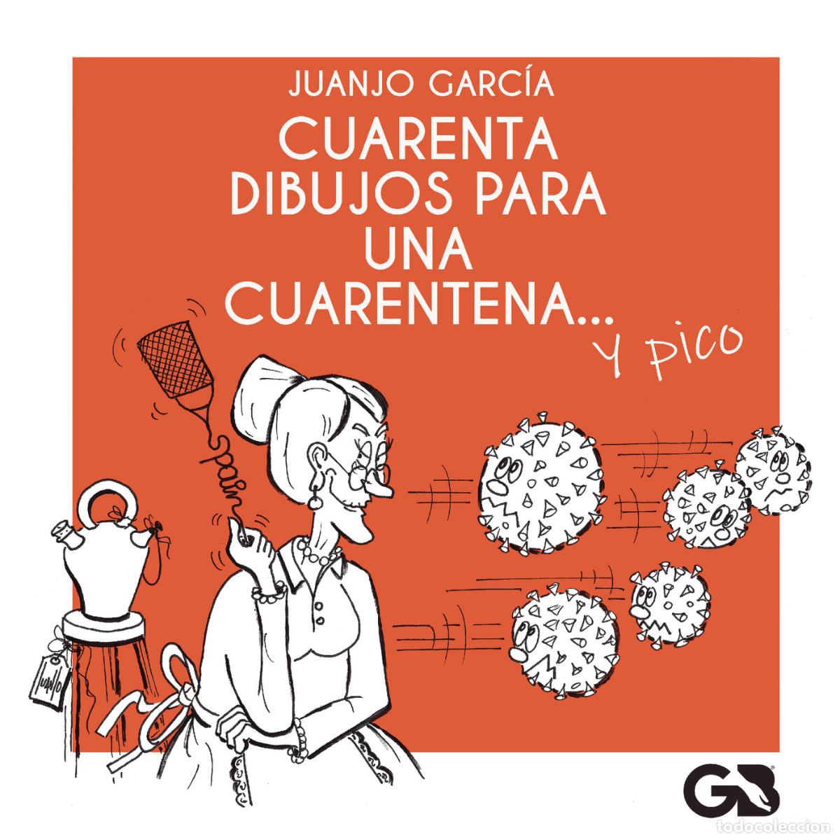 Libri: Cuarenta dibujos para una cuarentena - Juan Jos&eacute; Garc&iacute;a L&oacute;pez