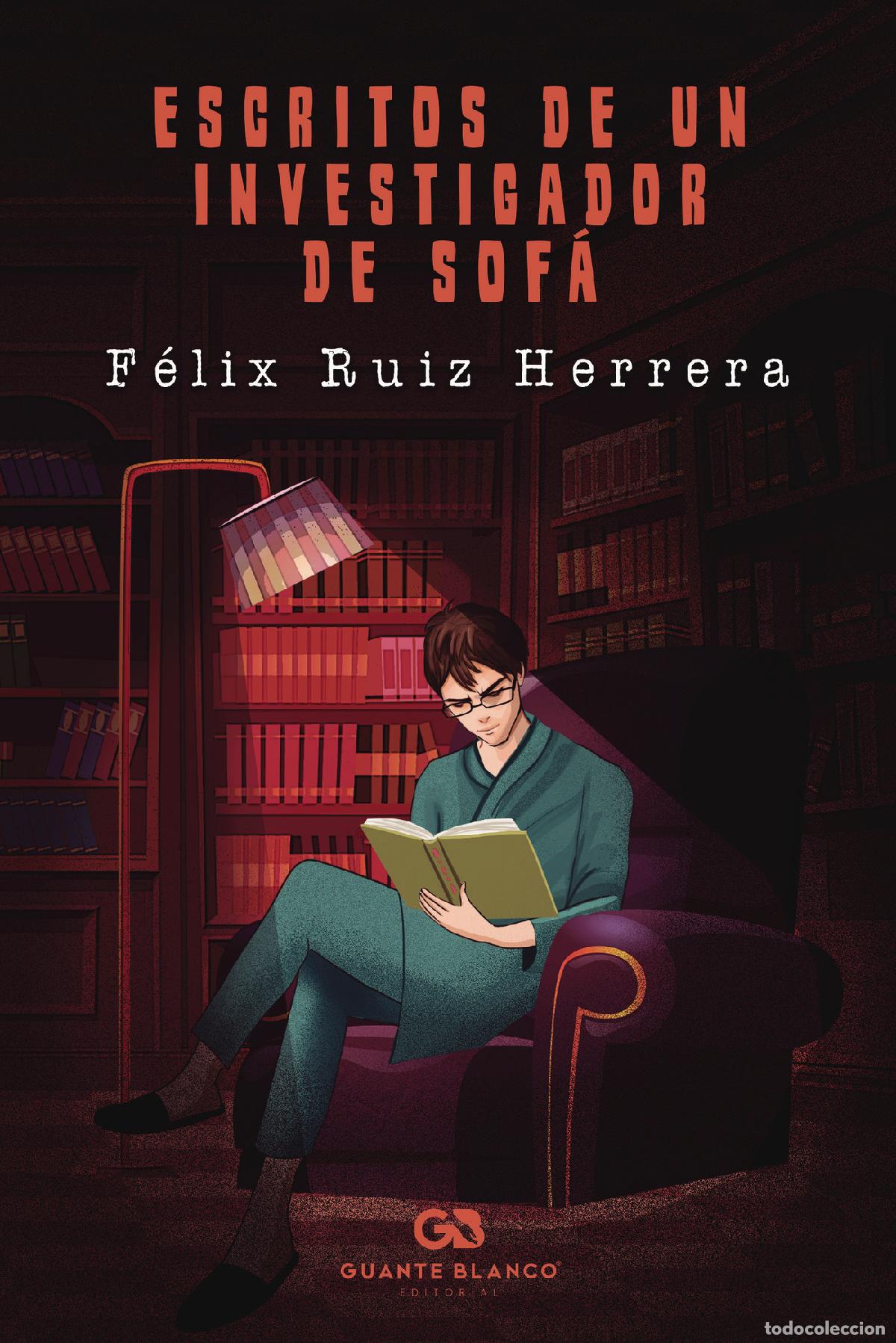 Libri: Escritos de un investigador de sof&aacute; - F&eacute;lix Ru&iacute;z Herrera