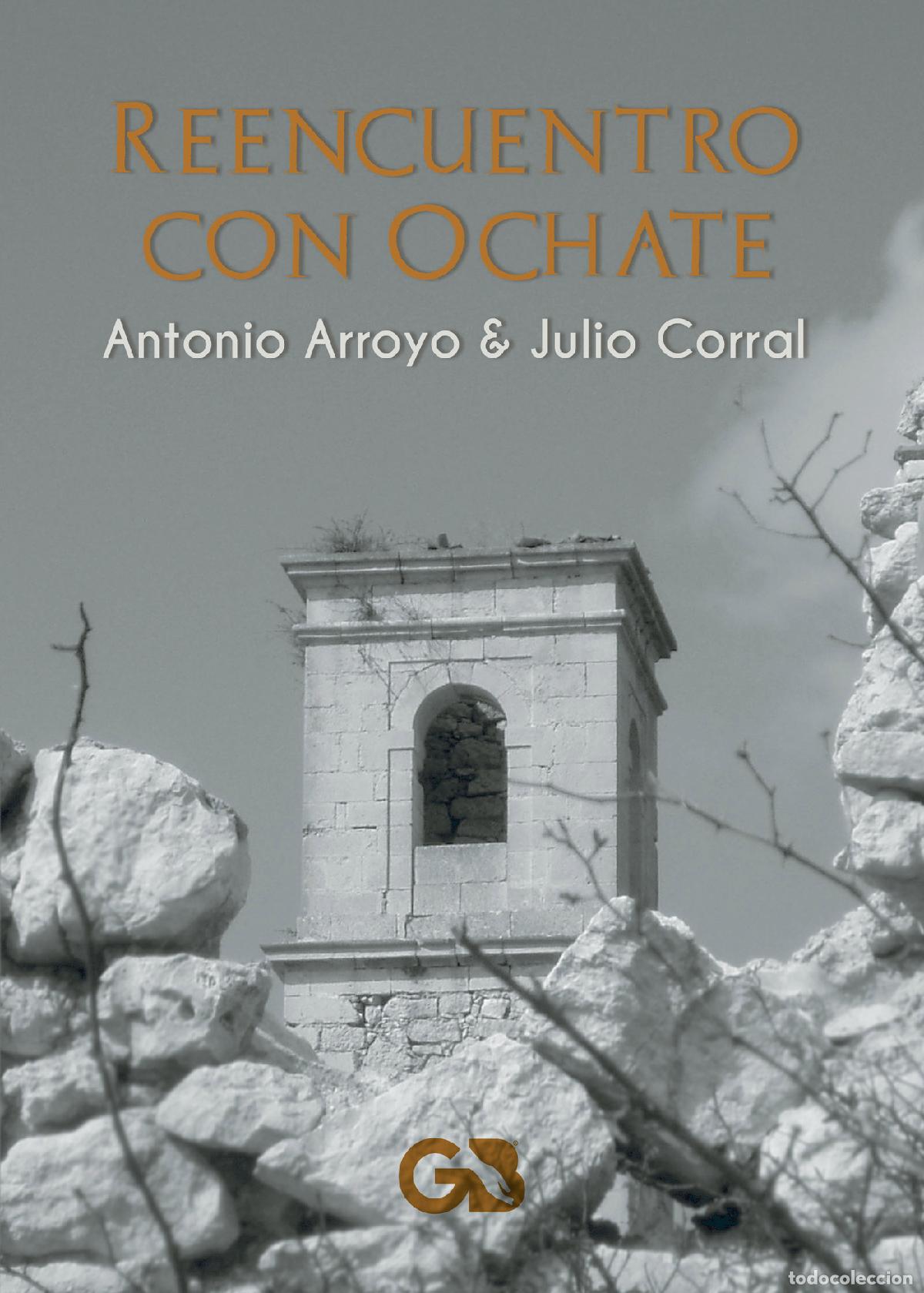 Libri: Reencuentro con Ochate - Julio Corral San Rom&aacute;n