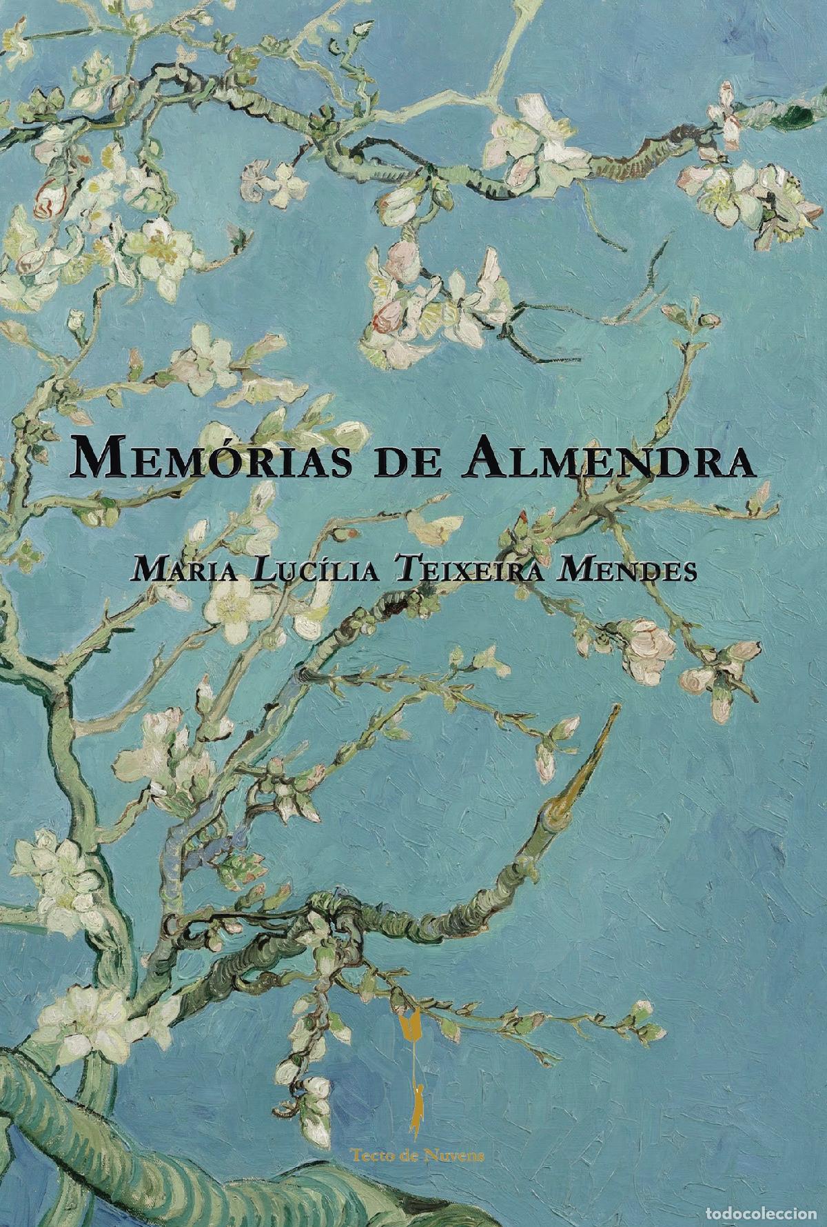 Libri: Mem&oacute;rias de Almendra - Maria Luc&iacute;lia Teixeira Mendes