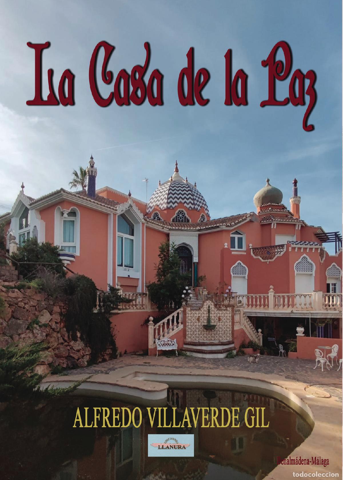Libros: La Casa de la Paz - Alfredo Villaverde Gil - Foto 1