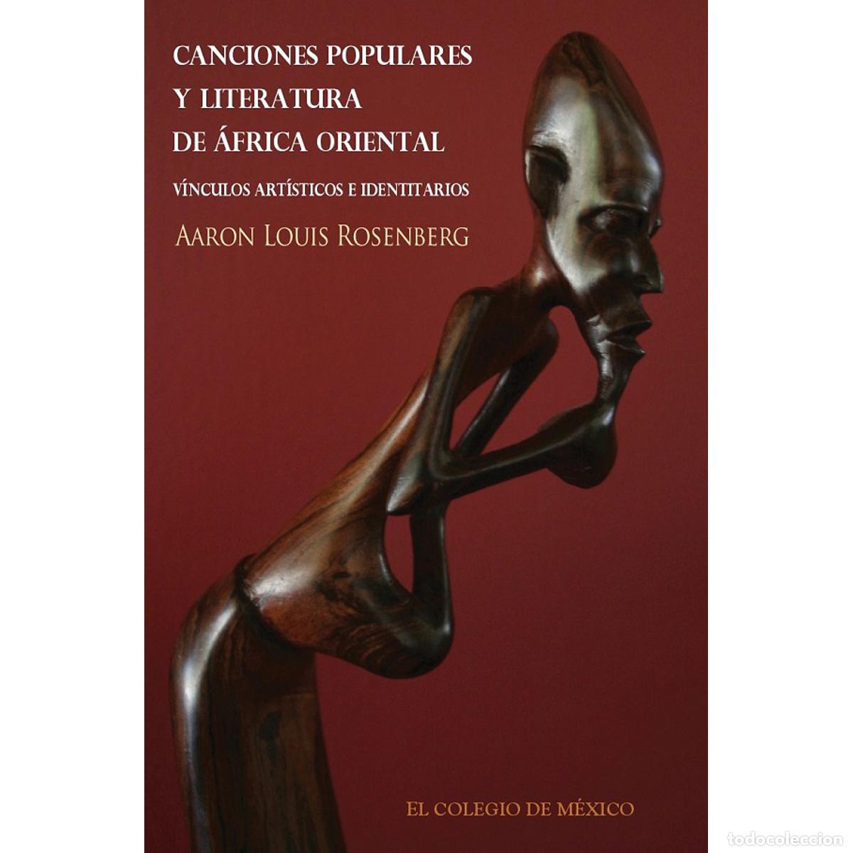B&uuml;cher: Canciones populares y literatura de &Aacute;frica Oriental - V&iacute;nculos art&iacute;sticos e identitarios - Aaron Lou