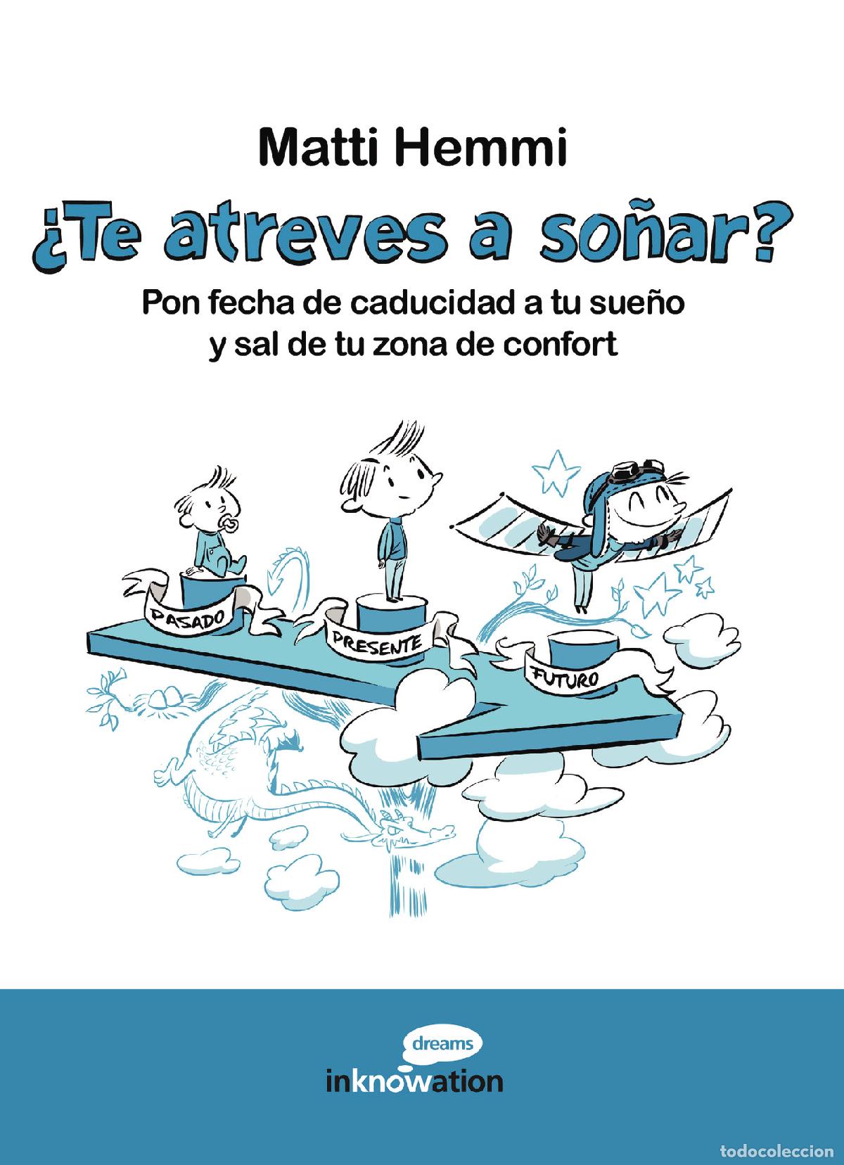 B&uuml;cher: &iquest;Te atreves a so&ntilde;ar? - Matti Hemmi