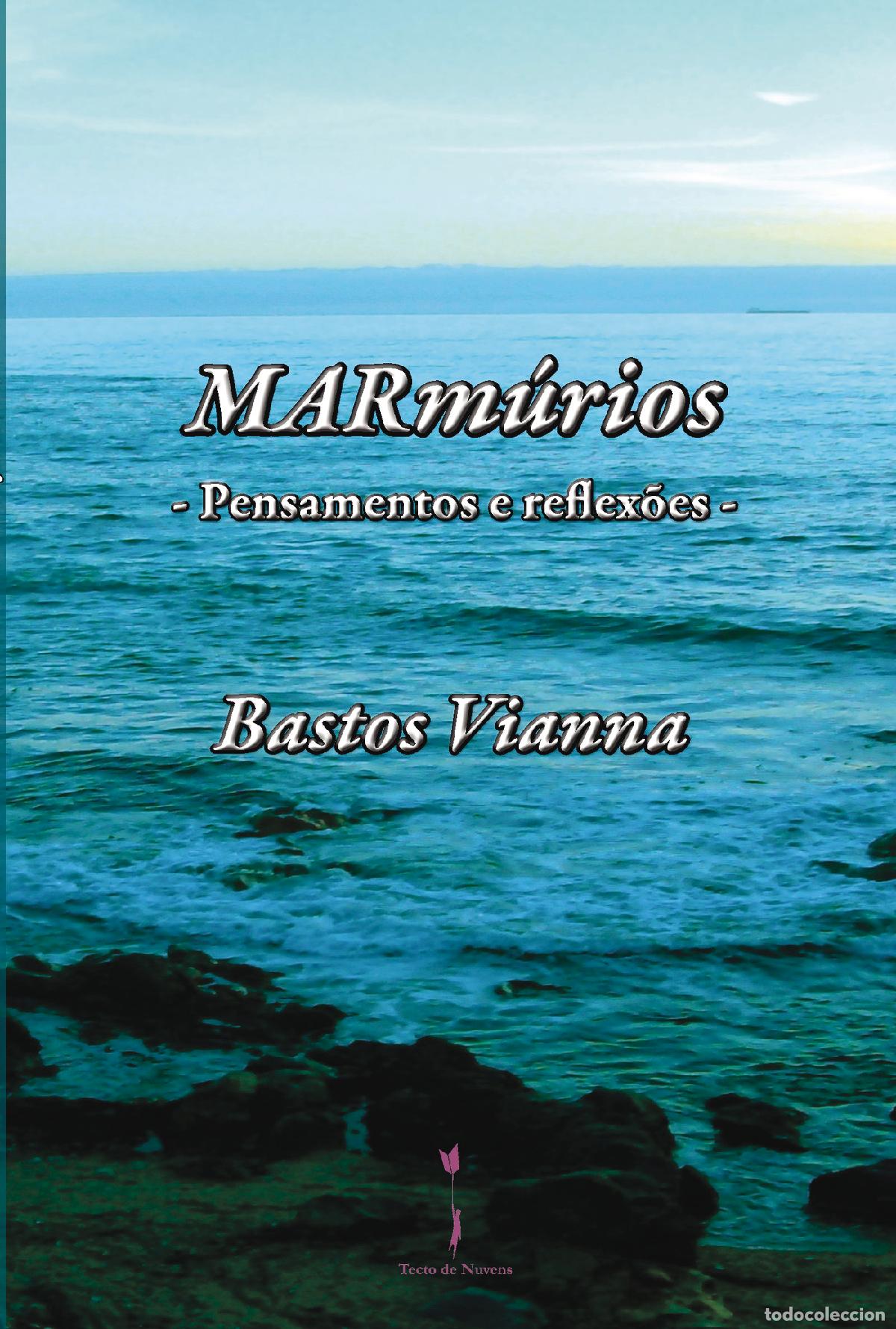 B&uuml;cher: MARm&uacute;rios - -Pensamentos e reflex&otilde;es- - Bastos Vianna
