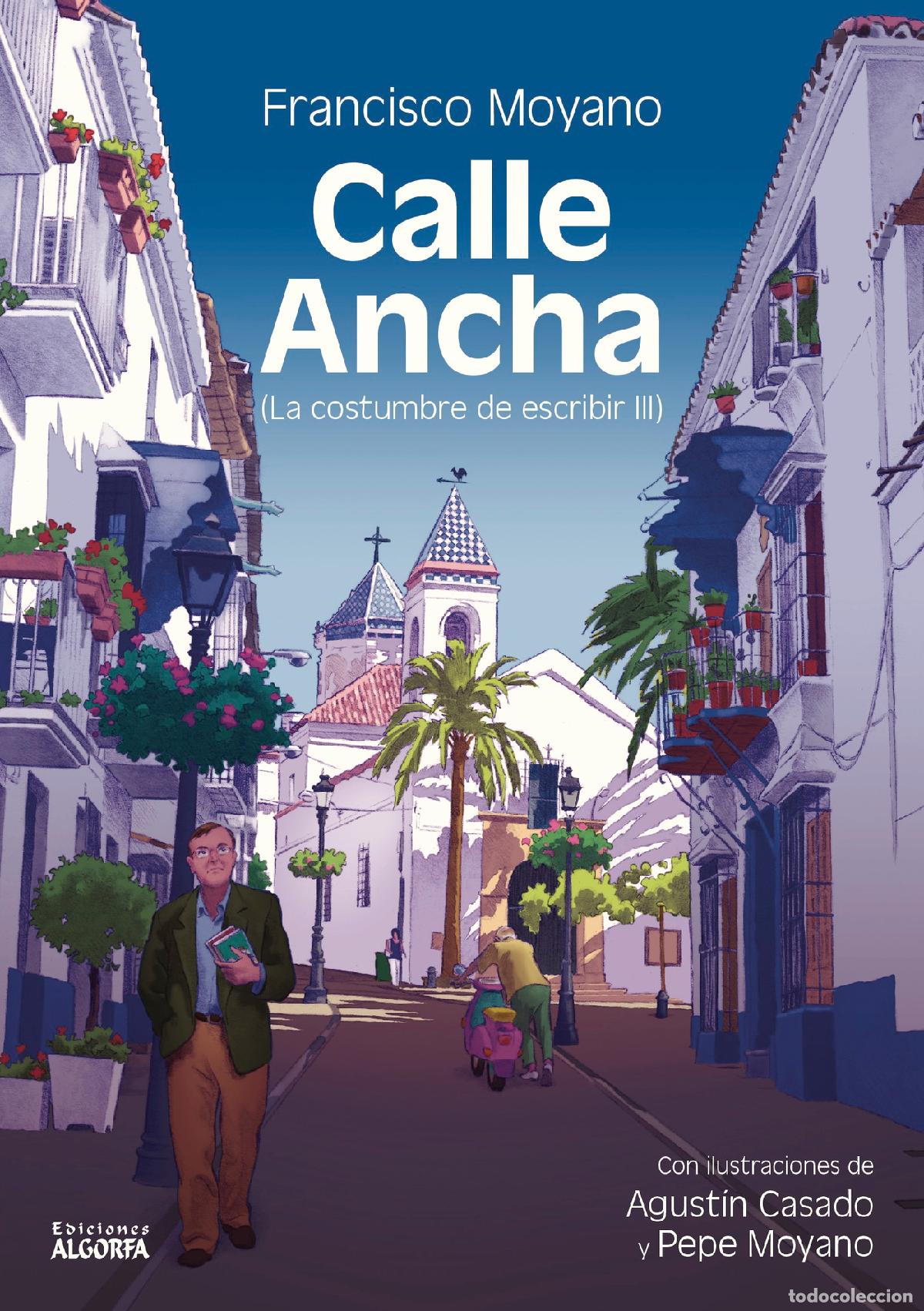 Libros: Calle Ancha - Francisco Moyano - Foto 1