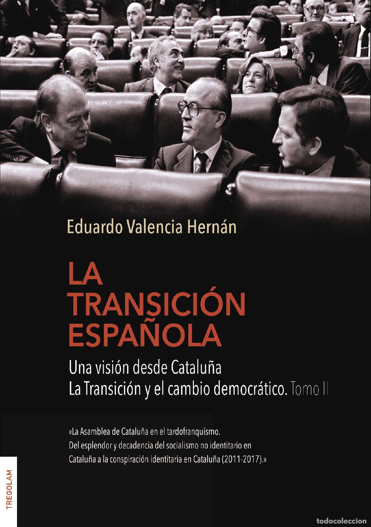 Livros: La transici&oacute;n espa&ntilde;ola. Tomo II - Eduardo Valencia Hern&aacute;n