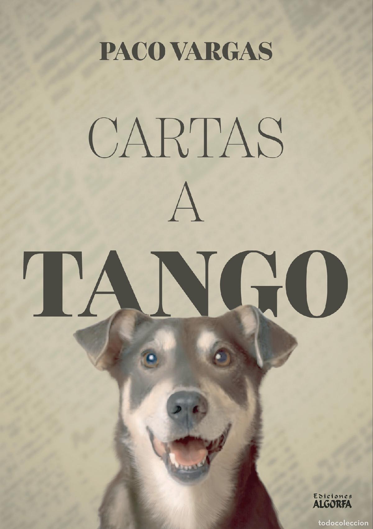 Libros: Cartas a Tango - Paco Vargas - Paco Vargas - Foto 1