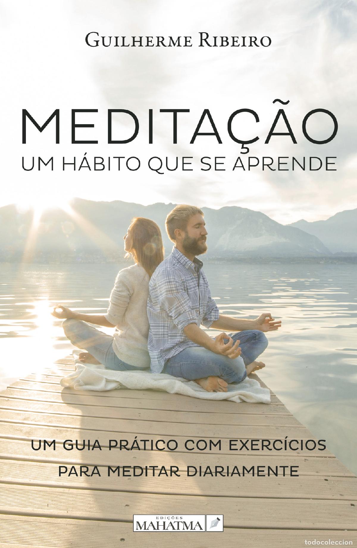 books: Medita&ccedil;&atilde;o - um h&aacute;bito que se aprende - Guilherme Ribeiro