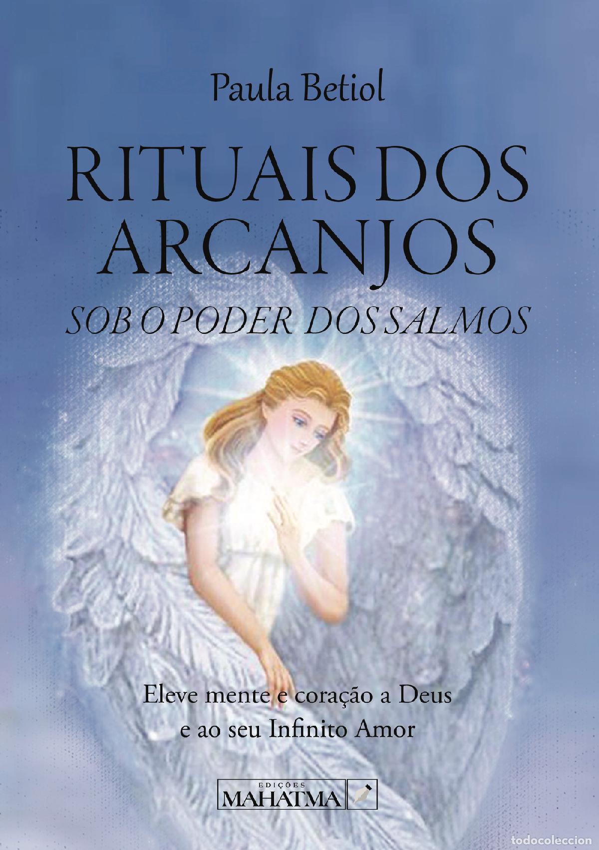 books: Rituais dos Arcanjos - sob o Poder dos Salmos - Paula Betiol