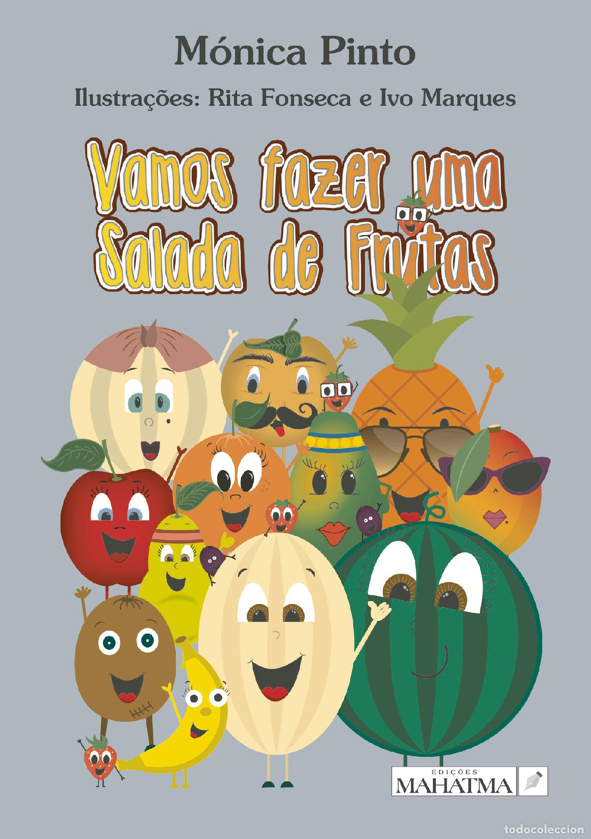Livros: Vamos Fazer Uma Salada De Frutas - M&oacute;nica Pinto