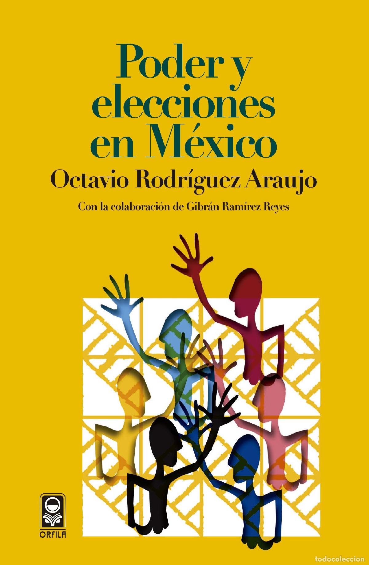 Libros: Poder y elecciones en M&eacute;xico - Varios - Foto 1