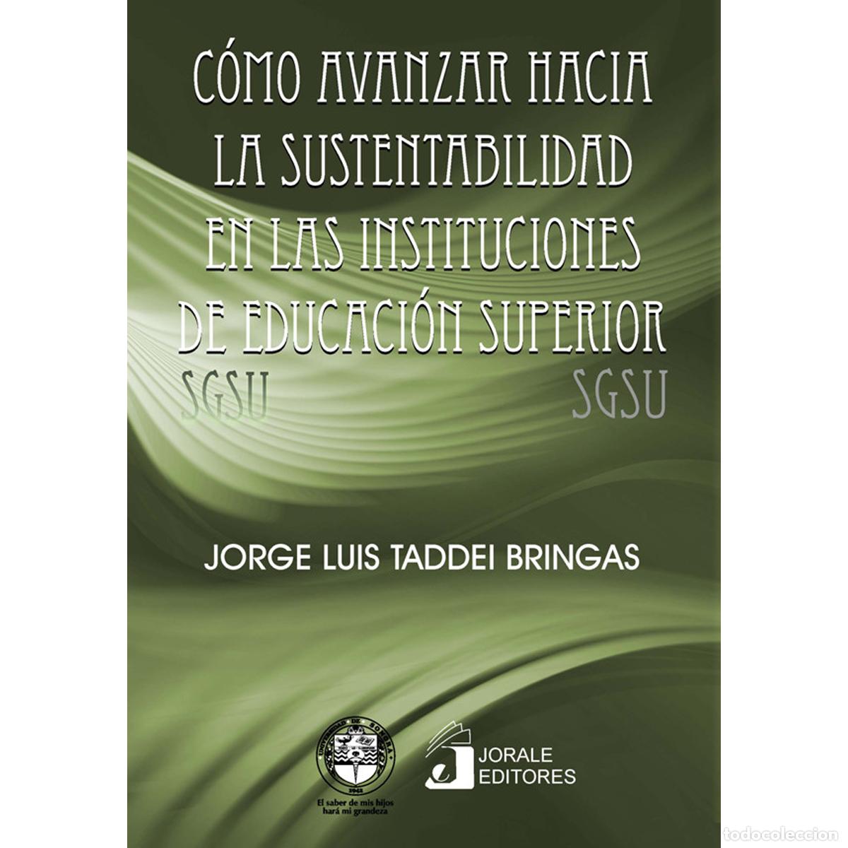 Livros: C&oacute;mo avanzar hacia la sustentabilidad en las instituciones de educaci&oacute;n superior: sistema de gesti&oacute;n