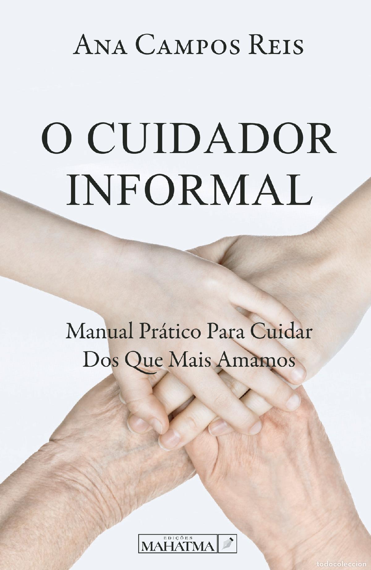 Livros: O cuidador Informal - Ana Campos Reis