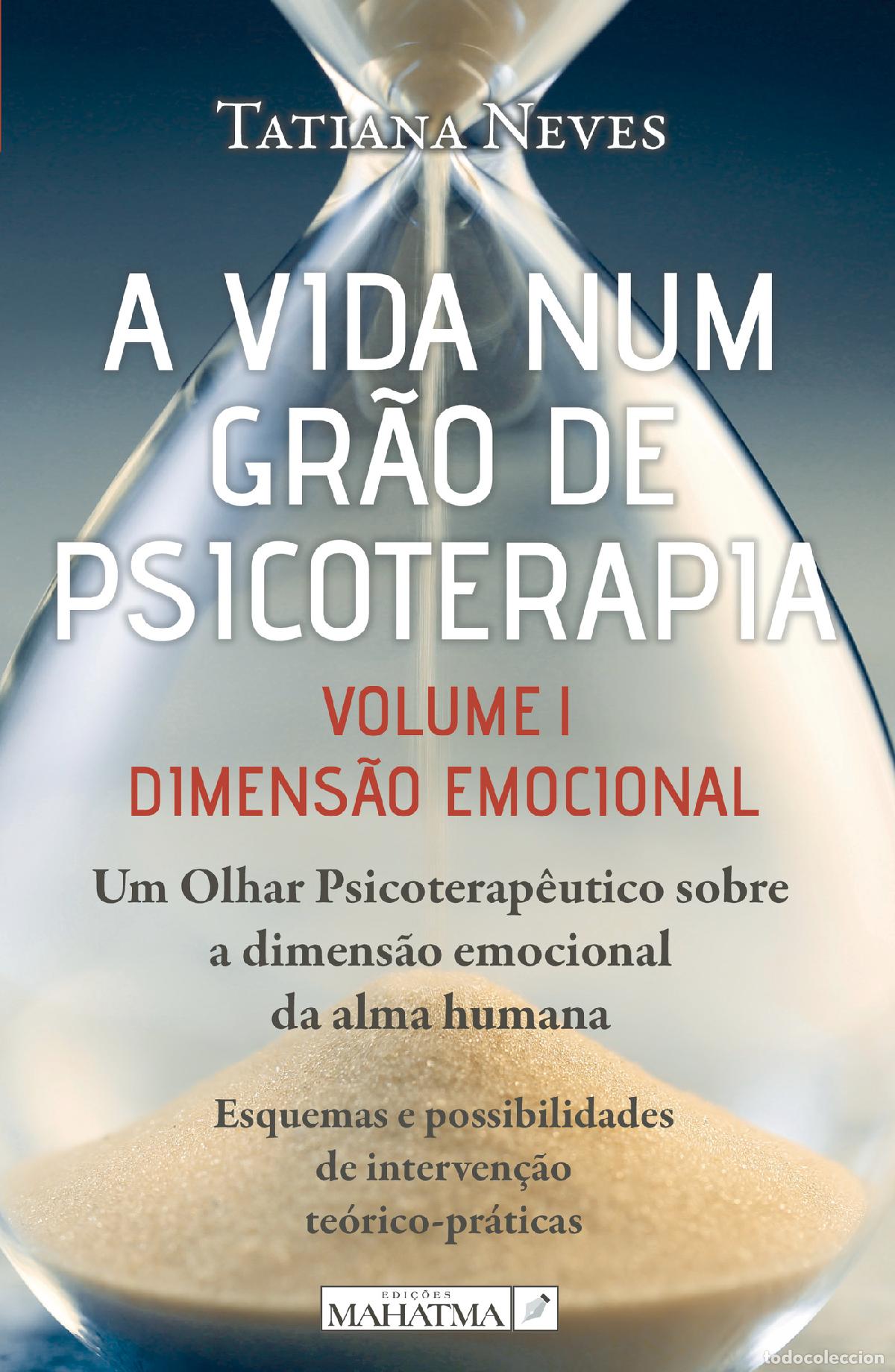 Libros: A Vida num Gr&atilde;o de Psicoterapia - Helena Mineiro - Foto 1