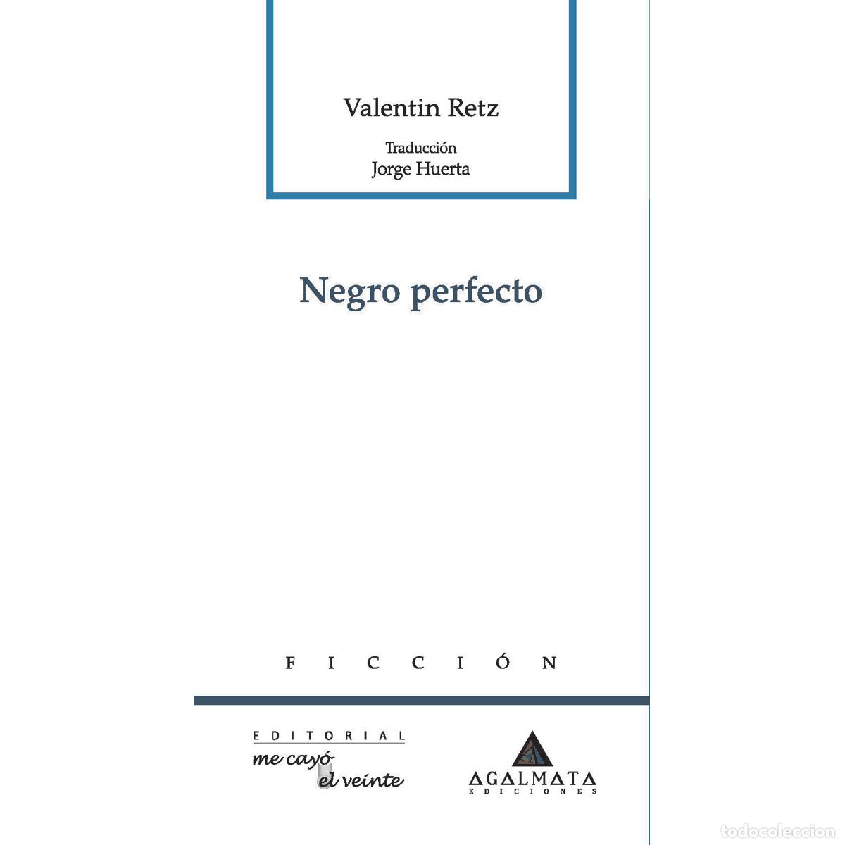 Livros: Negro perfecto - Valentin Retz