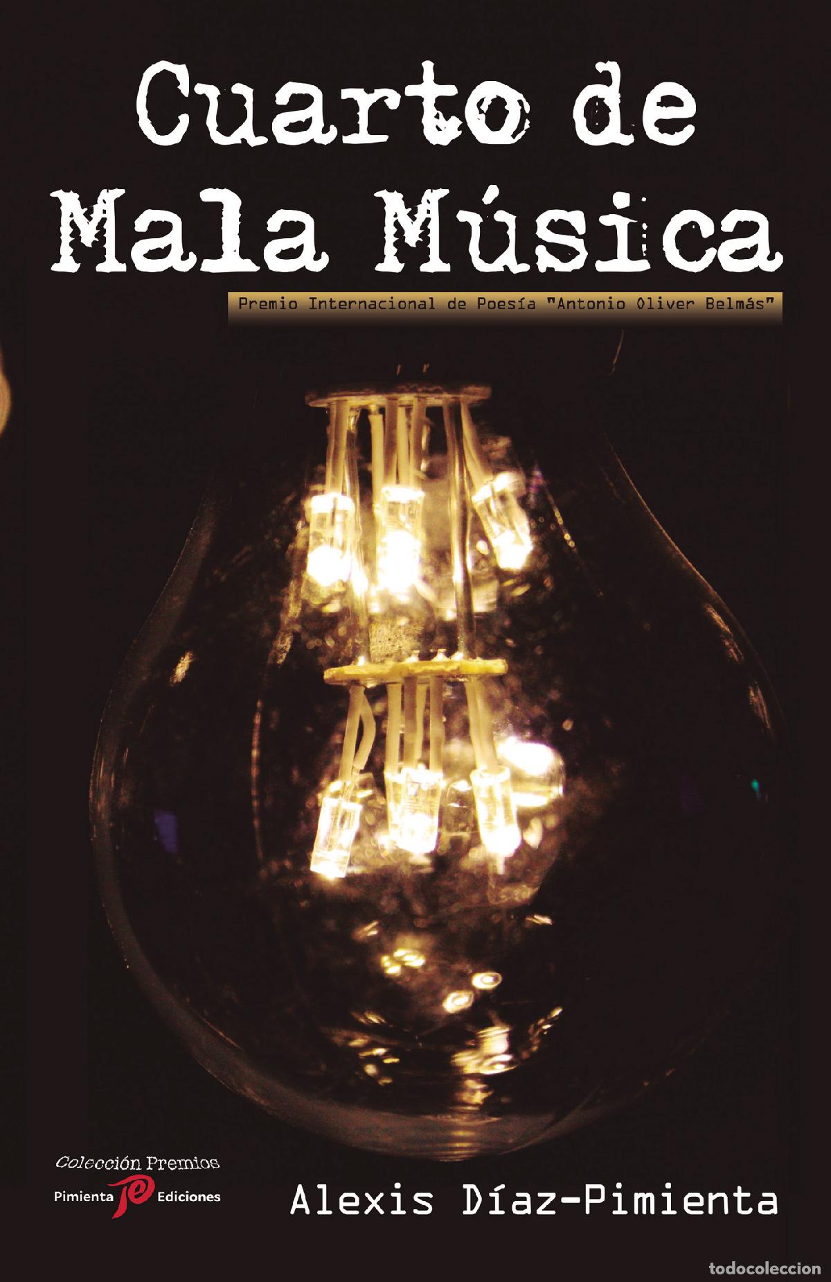 Livros: Cuarto de mala m&uacute;sica - Premio Internacional de Poes&iacute;a - Alexis Diaz Pimienta