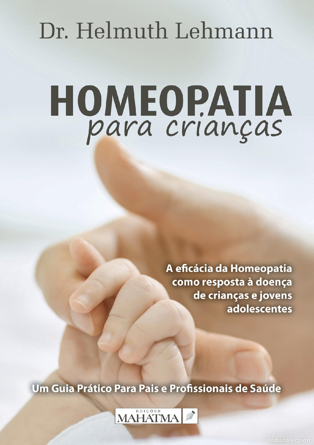 Livros: Homeopatia para Crian&ccedil;as - Helmuth Lehmann