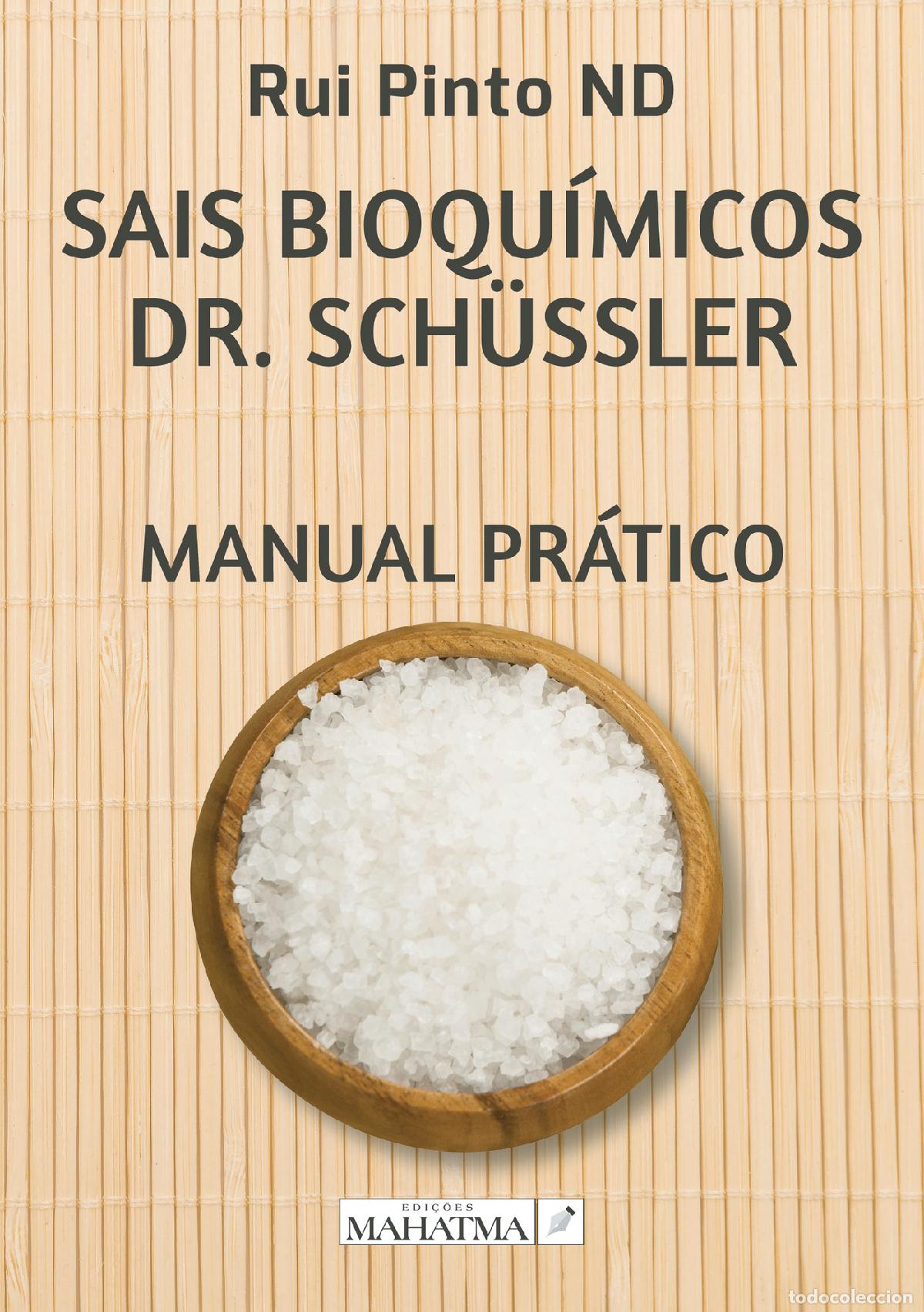 Libros: SAIS BIOQU&Iacute;MICOS - DR. SCH&Uuml;SSLER - Rui Pinto