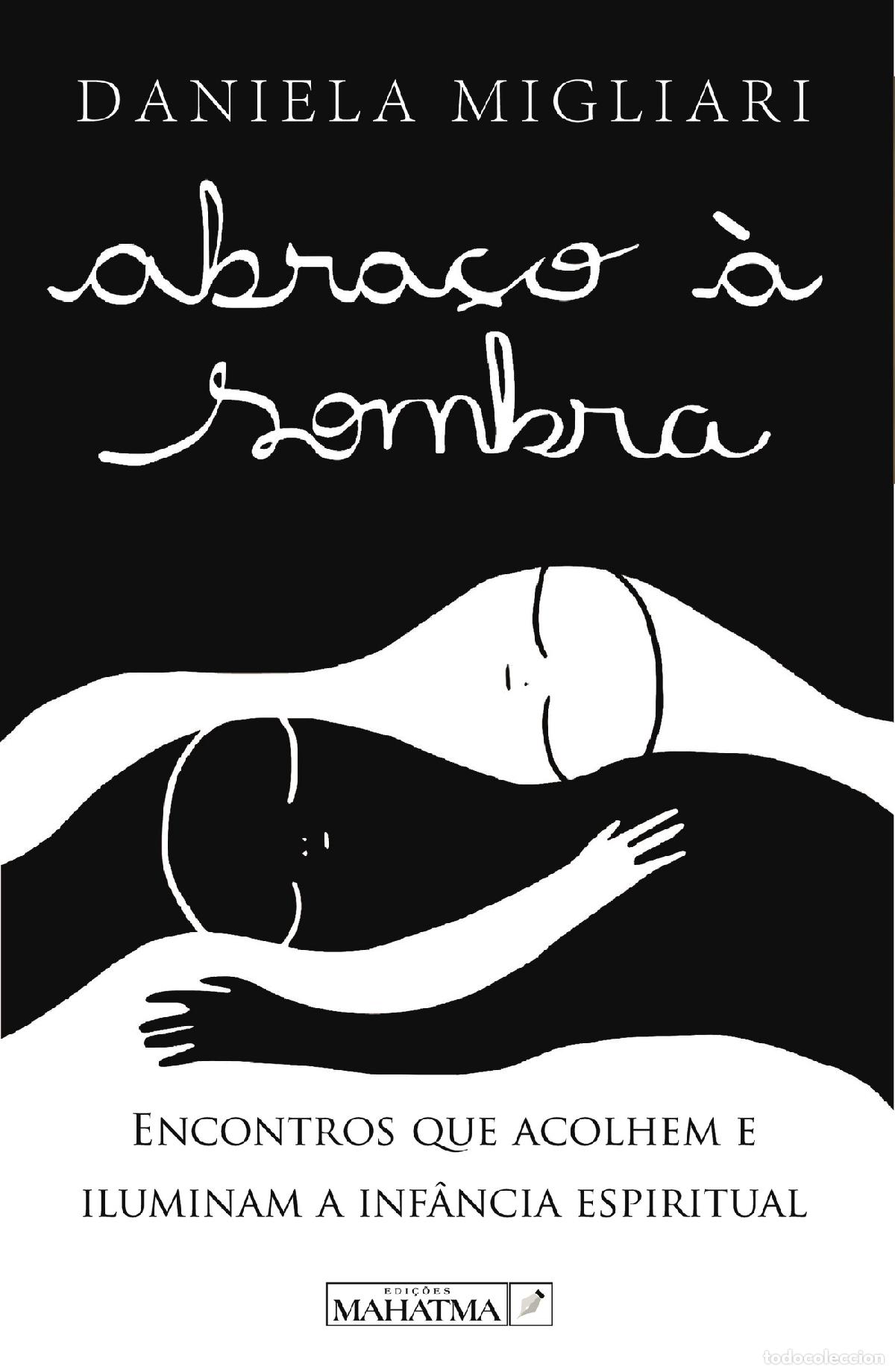 Libros: Abra&ccedil;o &agrave; Sombra - Daniela Migliari