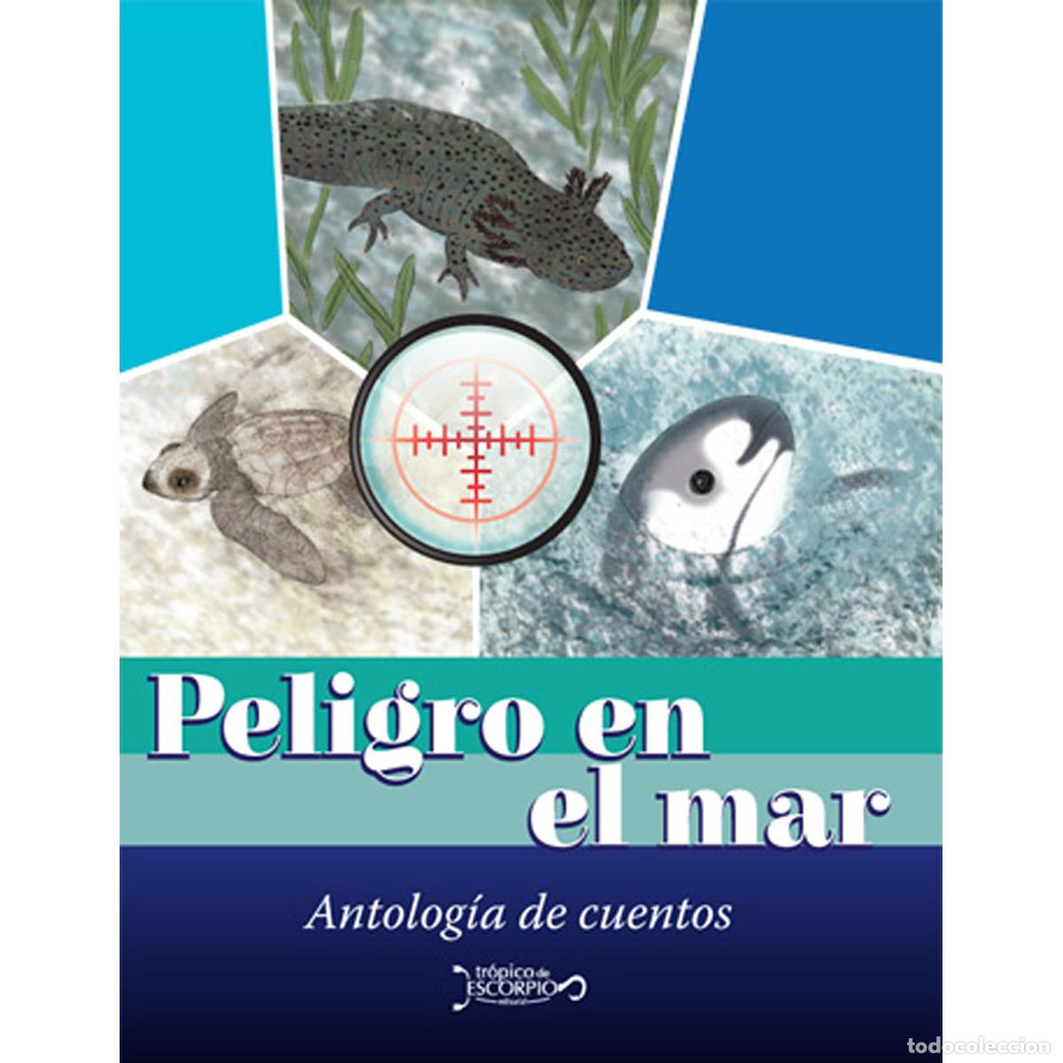 Libros: Peligro en el mar - Antolog&iacute;a de cuentos - Autores Varios
