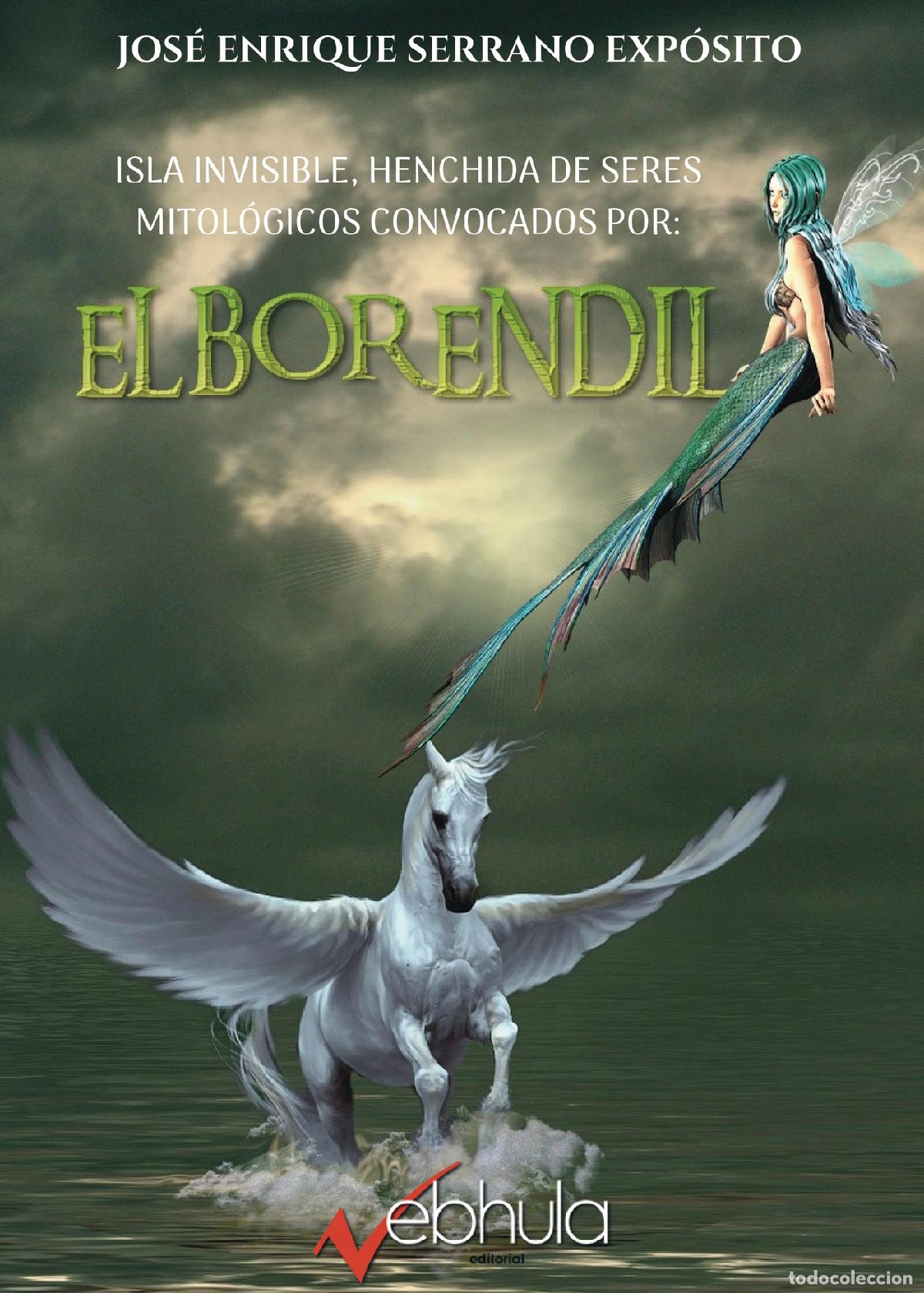 B&uuml;cher: ELBORENDIL - Jos&eacute; Enrique Serrano Exp&oacute;sito