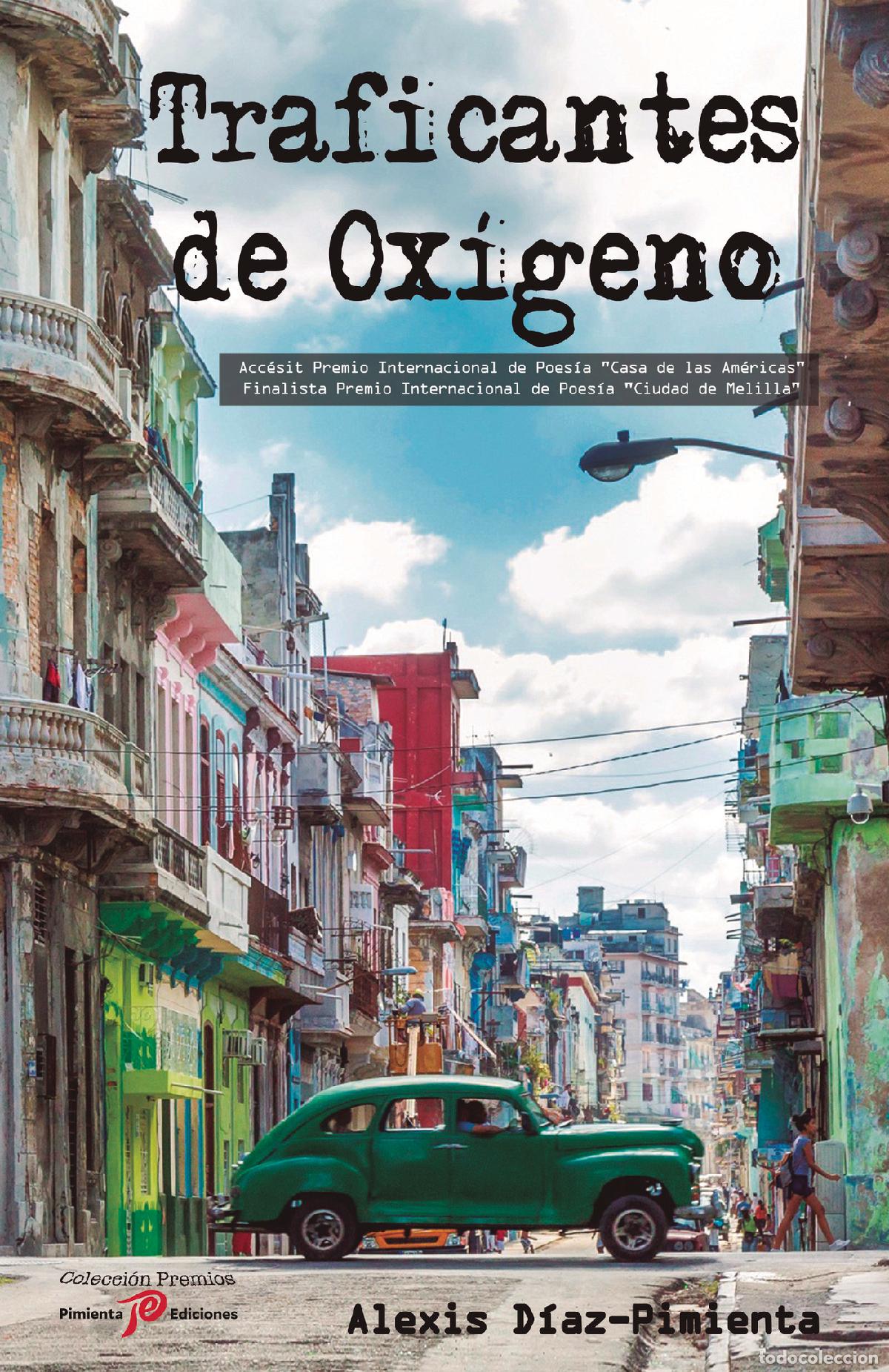 Libros: Traficantes de Ox&iacute;geno - Acc&eacute;sit Premio Internacional de Poes&iacute;a - Alexis Diaz Pimienta