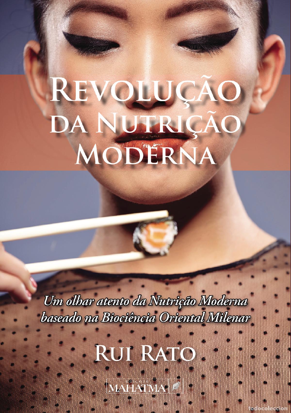 Libros: Revolu&ccedil;&atilde;o da Nutri&ccedil;&atilde;o Moderna - Rui Rato